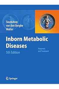 Inborn Metabolic Diseases: Diagnosis and Treatment