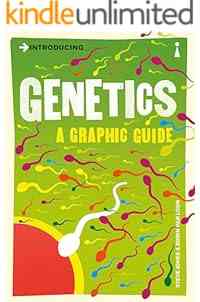 Introducing Genetics: A Graphic Guide (Graphic Guides)