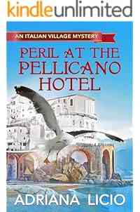 Peril at the Pellicano Hotel (An Italian Village Mystery Book 4)