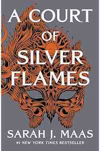 A Court of Silver Flames (A Court of Thorns and Roses Book 5)