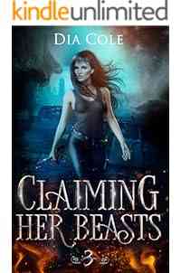 Claiming Her Beasts Book Three