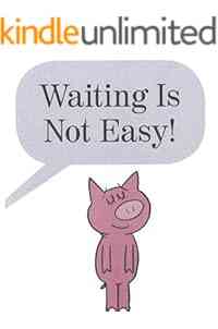 Waiting Is Not Easy: kids bookshelf