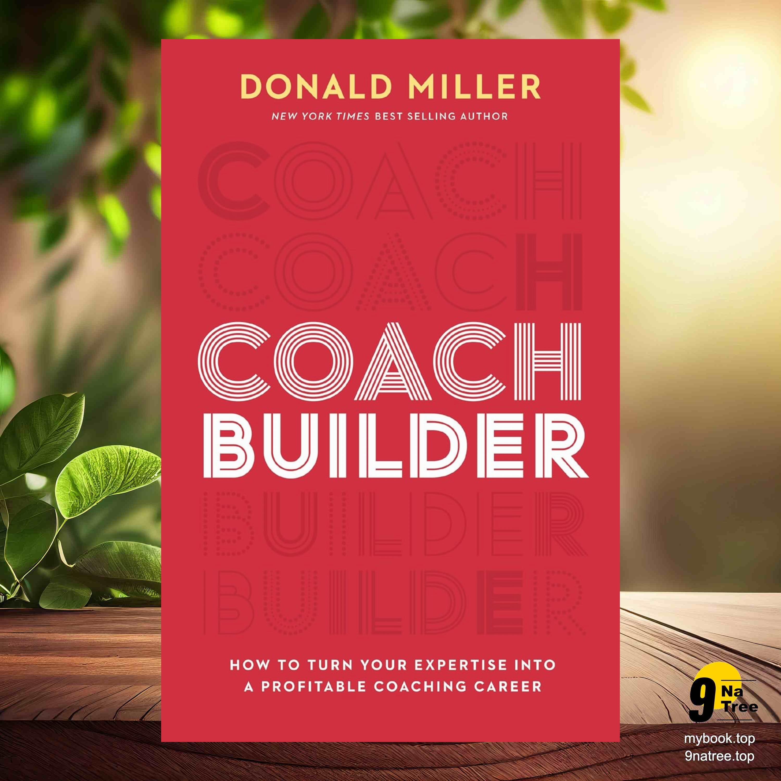 cover of episode [Review] Coach Builder (Donald Miller) Summarized