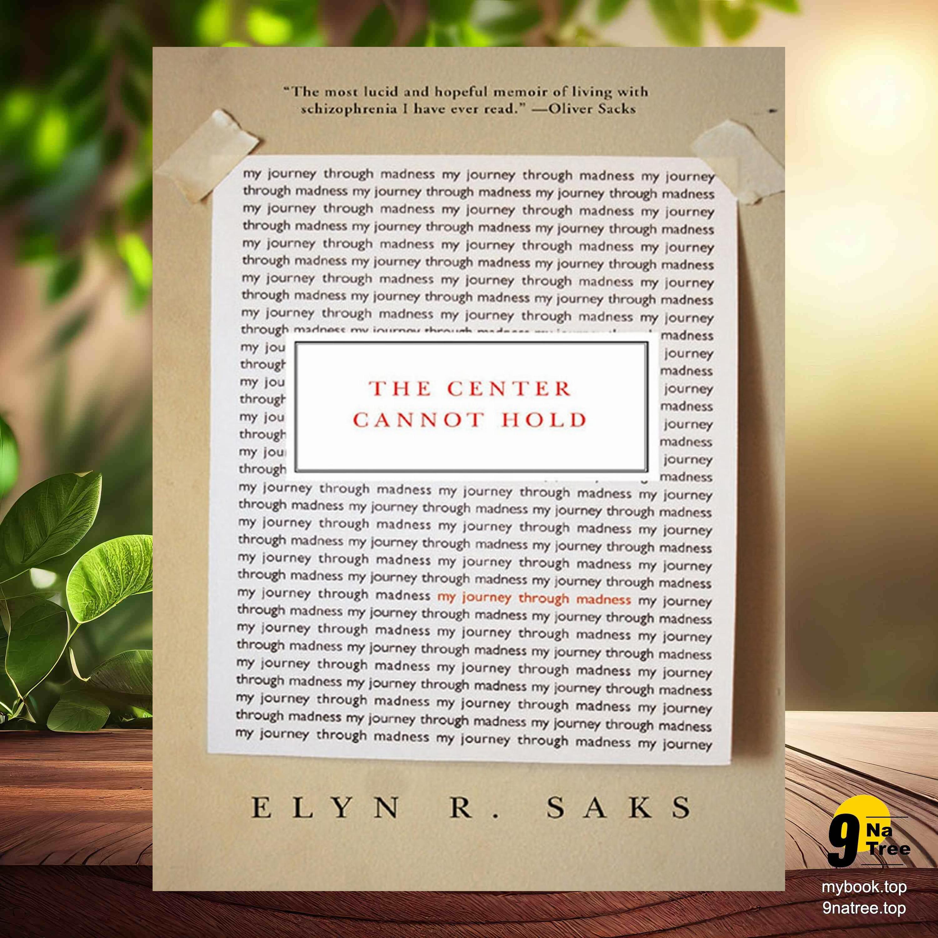 cover of episode [Review] The Center Cannot Hold: My Journey Through Madness (Elyn R. Saks) Summarized