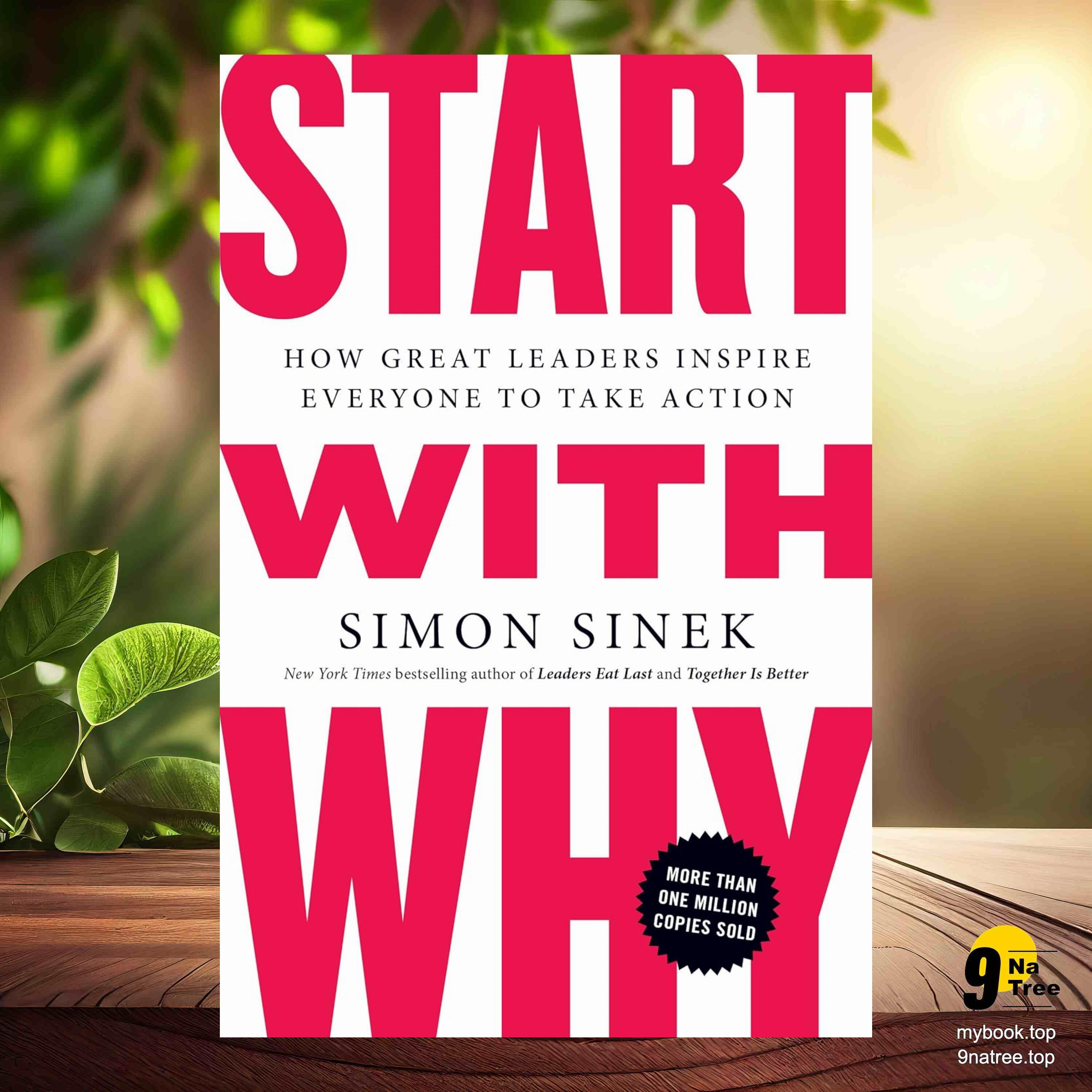 cover of episode [Review] Start with Why: How Great Leaders Inspire Everyone to Take Action (Simon Sinek) Summarized