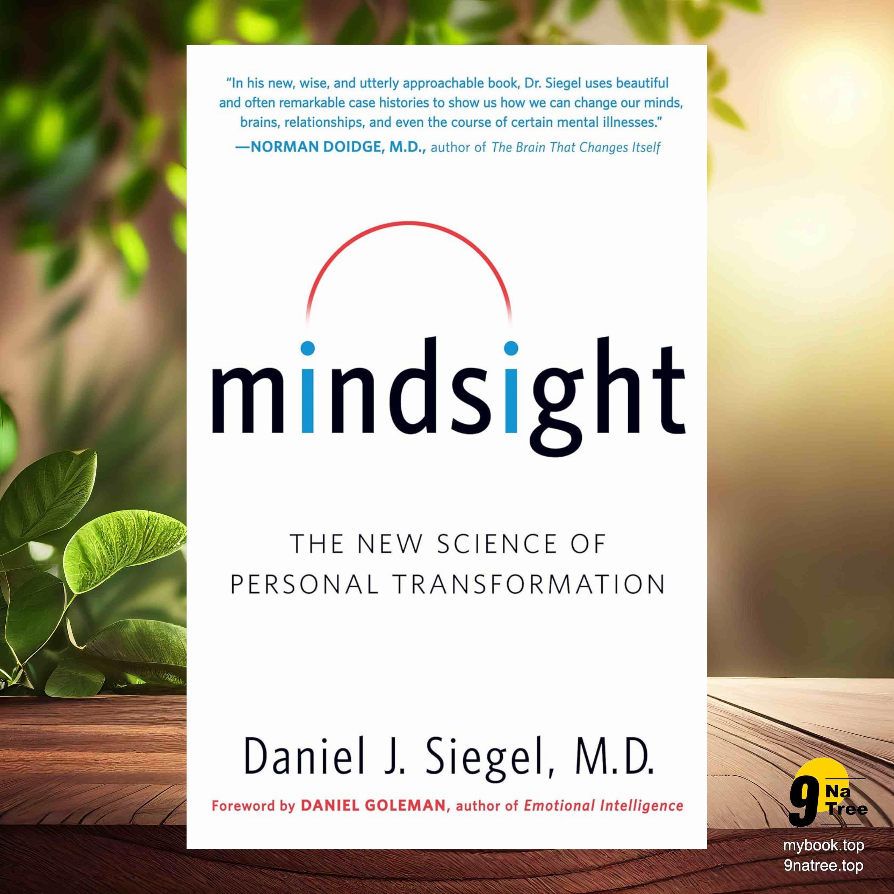 cover of episode [Review] Mindsight: The New Science of Personal Transformation (Daniel J. Siegel) Summarized