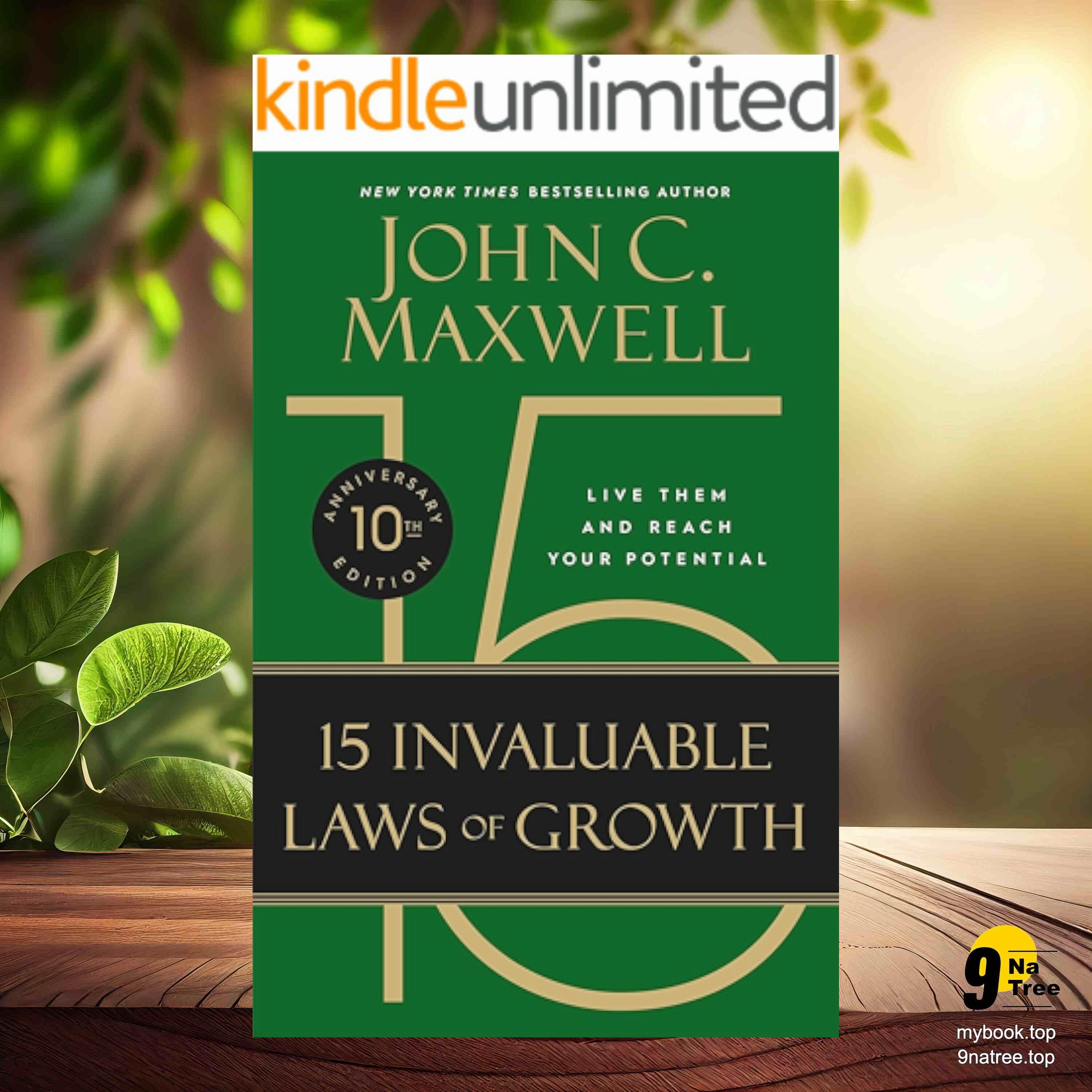 cover of episode [Review] The 15 Invaluable Laws of Growth: Live Them and Reach Your Potential (John C. Maxwell) Summarized