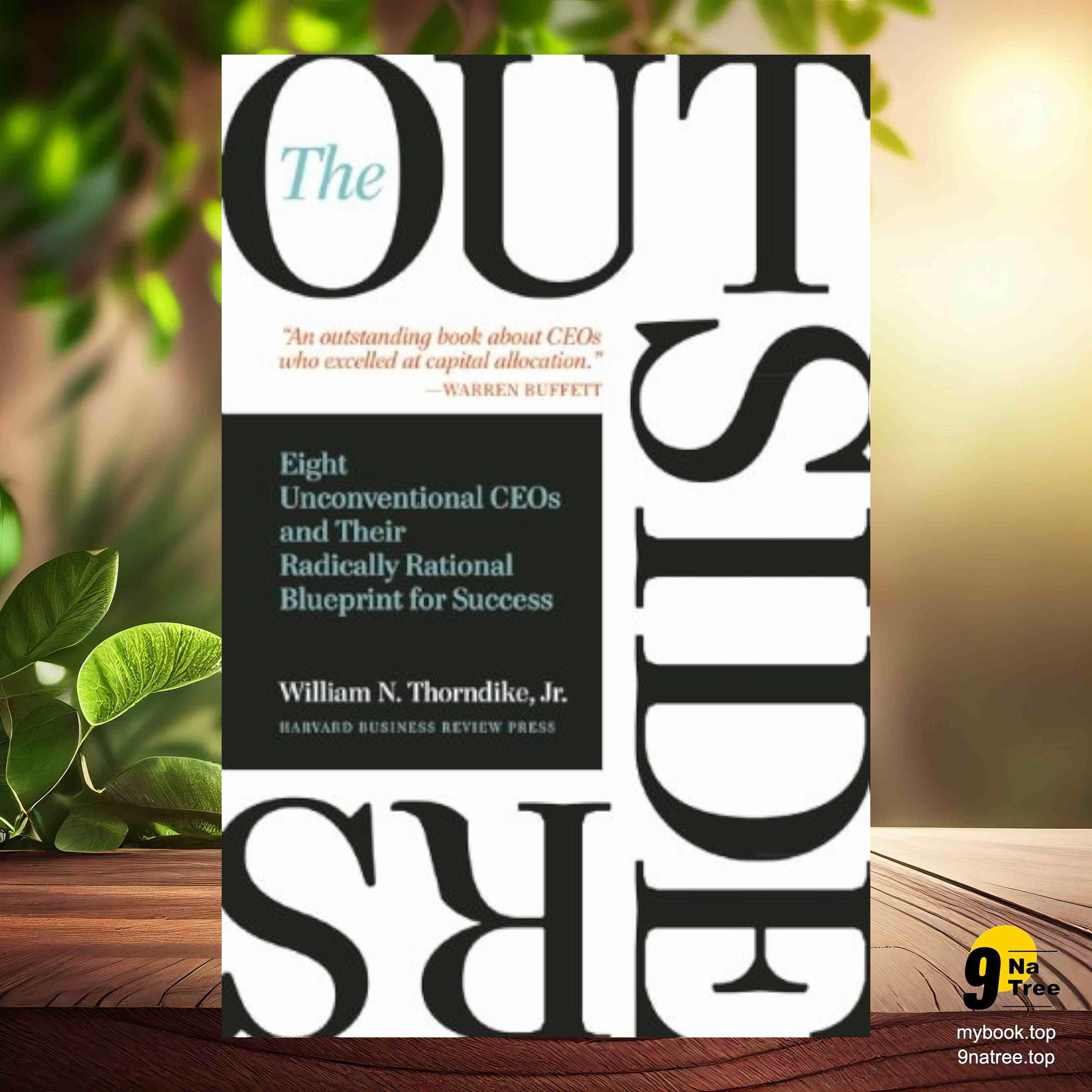 cover of episode [Review] The Outsiders: Eight Unconventional CEOs and Their Radically Rational Blueprint for Success (William Thorndike) Summarized