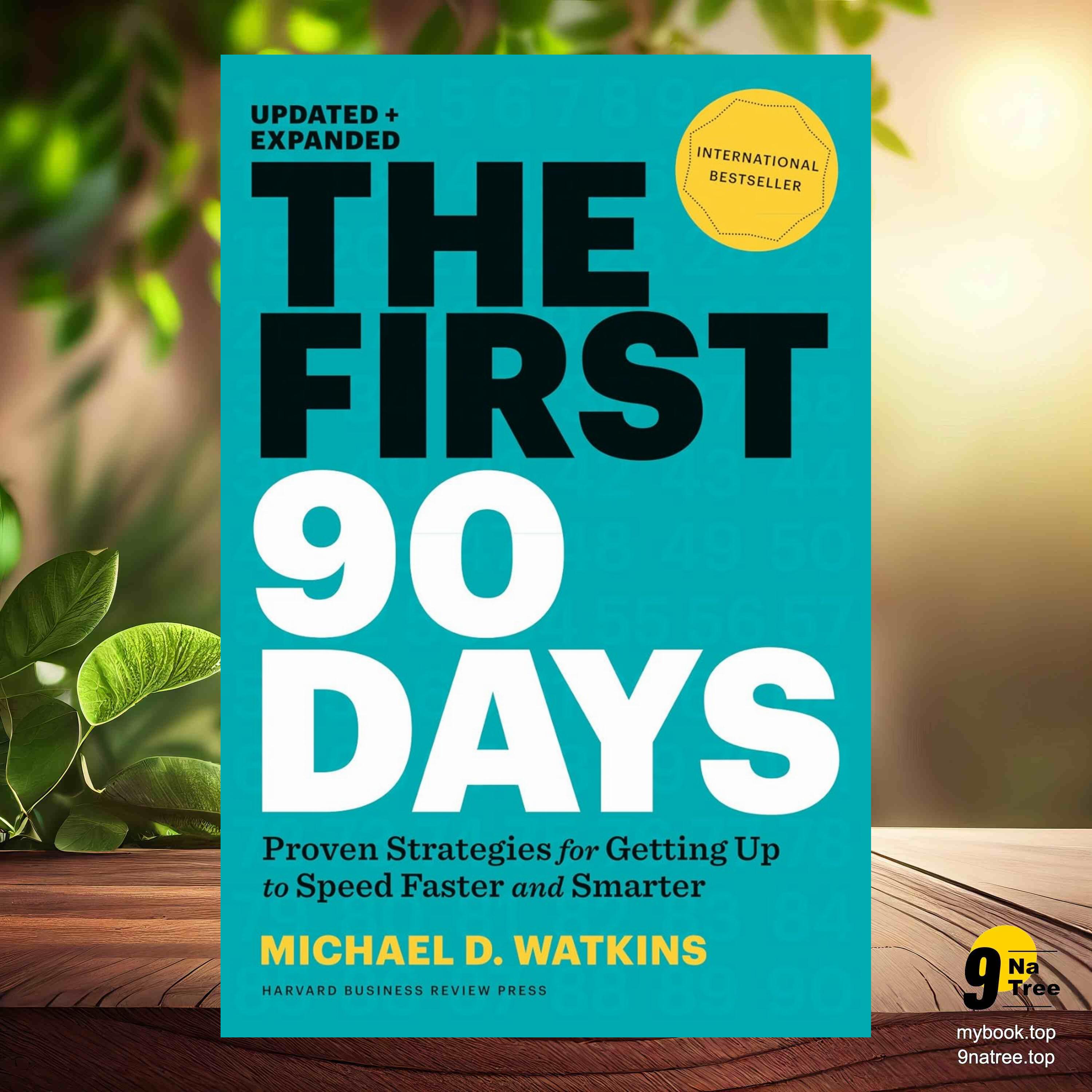 cover of episode [Review] The First 90 Days, Updated and Expanded (Michael Watkins) Summarized