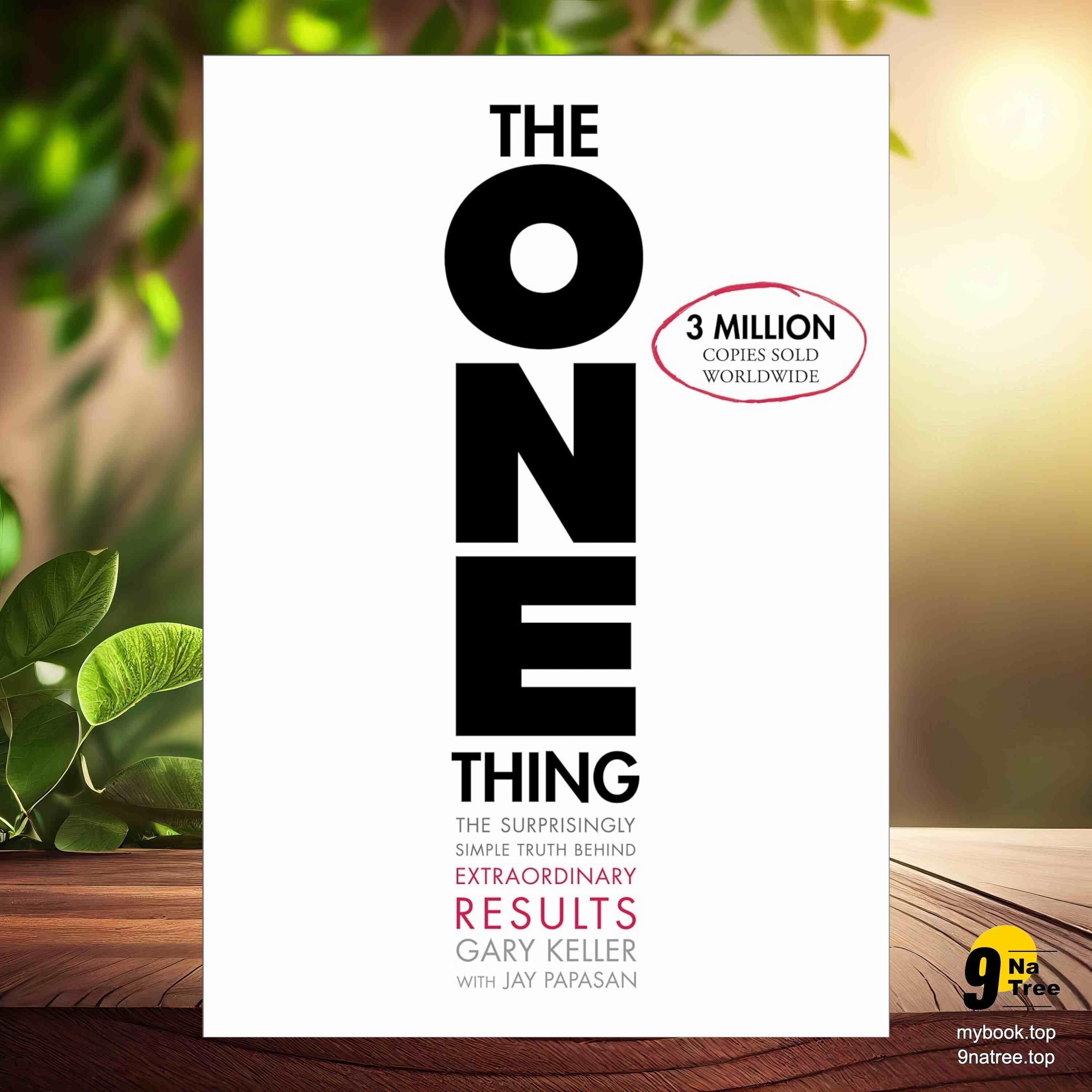 cover of episode [Review] The ONE Thing: The Surprisingly Simple Truth About Extraordinary Results (Gary Keller) Summarized