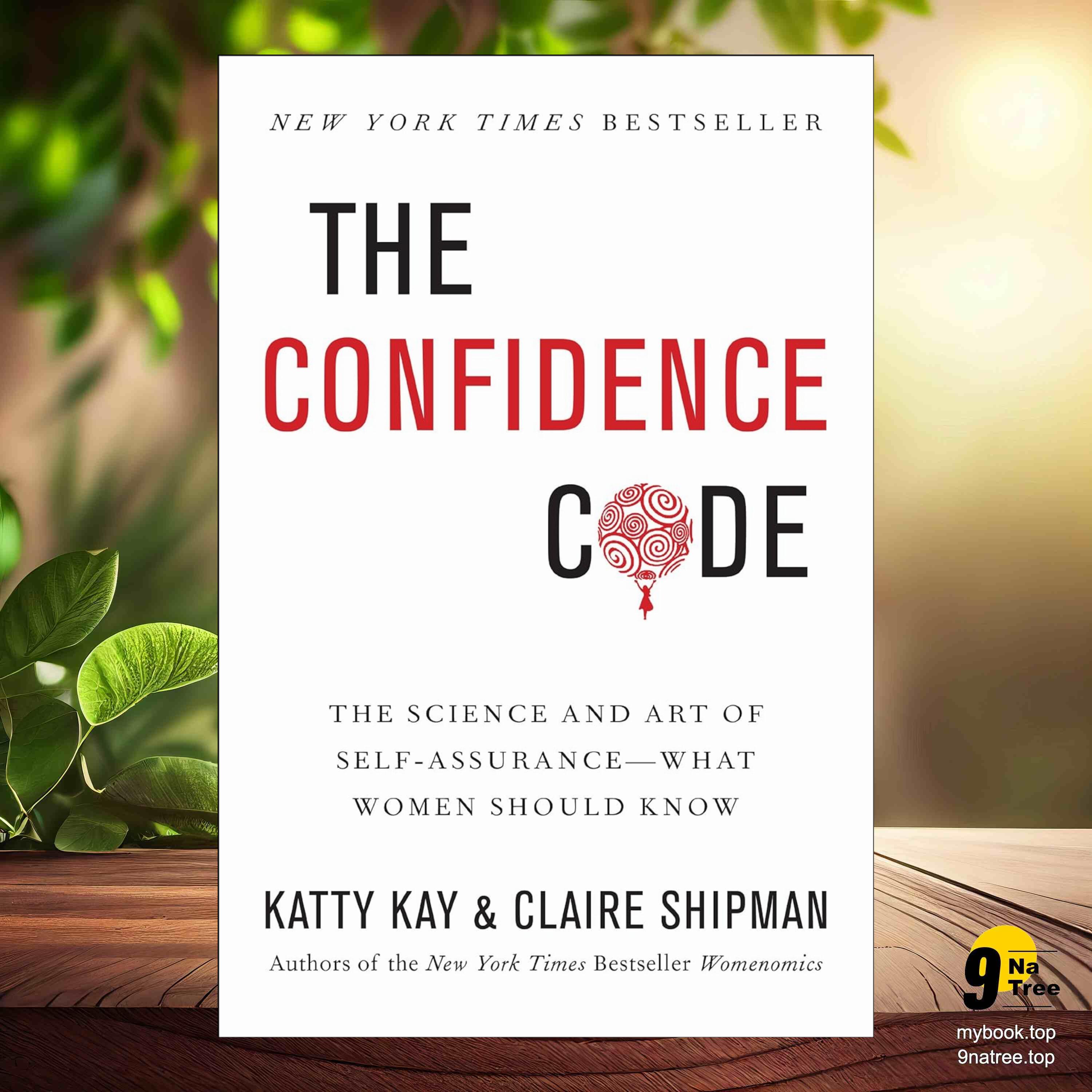 cover of episode [Review] The Confidence Code (Katty Kay) Summarized