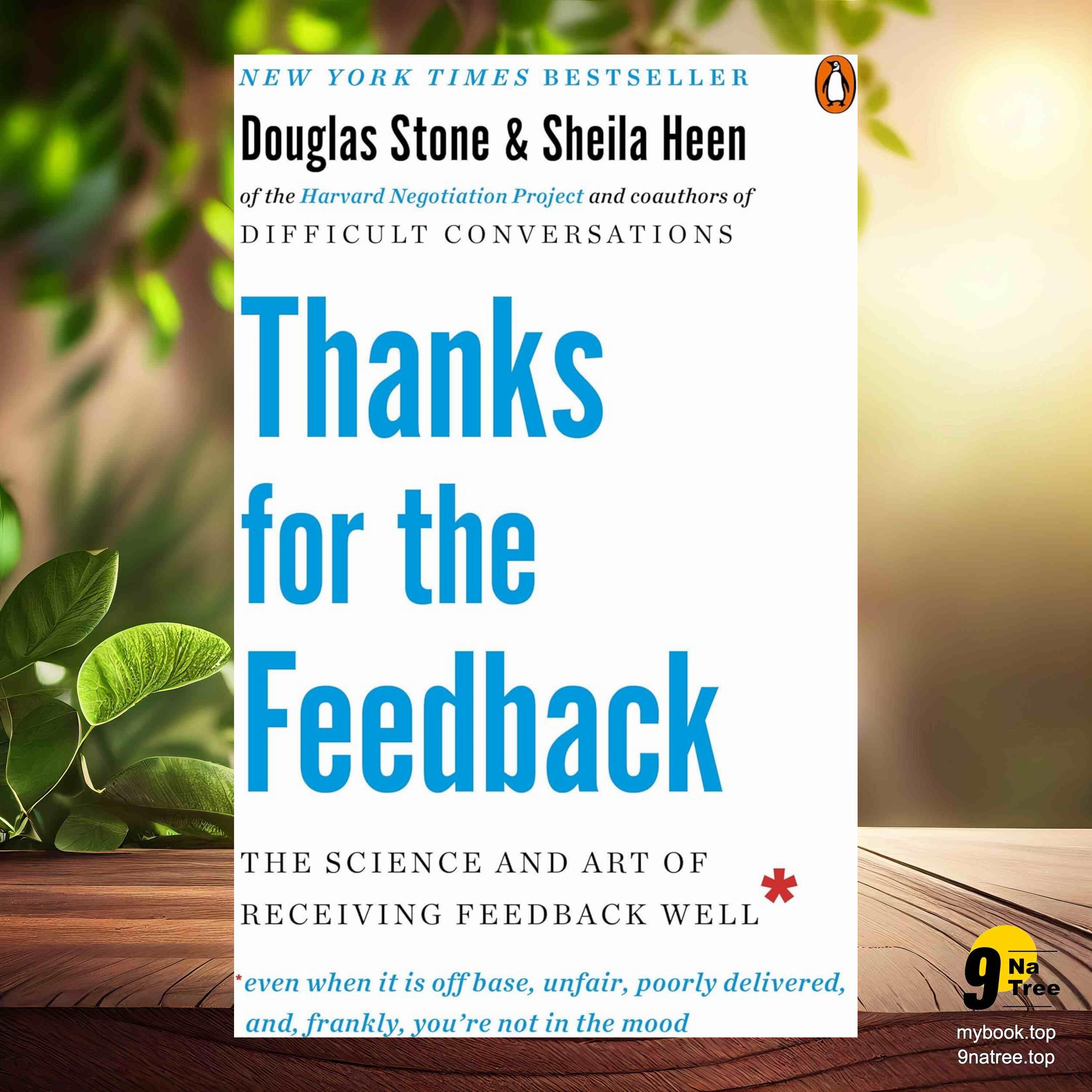 cover of episode [Review] Thanks for the Feedback: The Science and Art of Receiving Feedback Well (Douglas Stone) Summarized