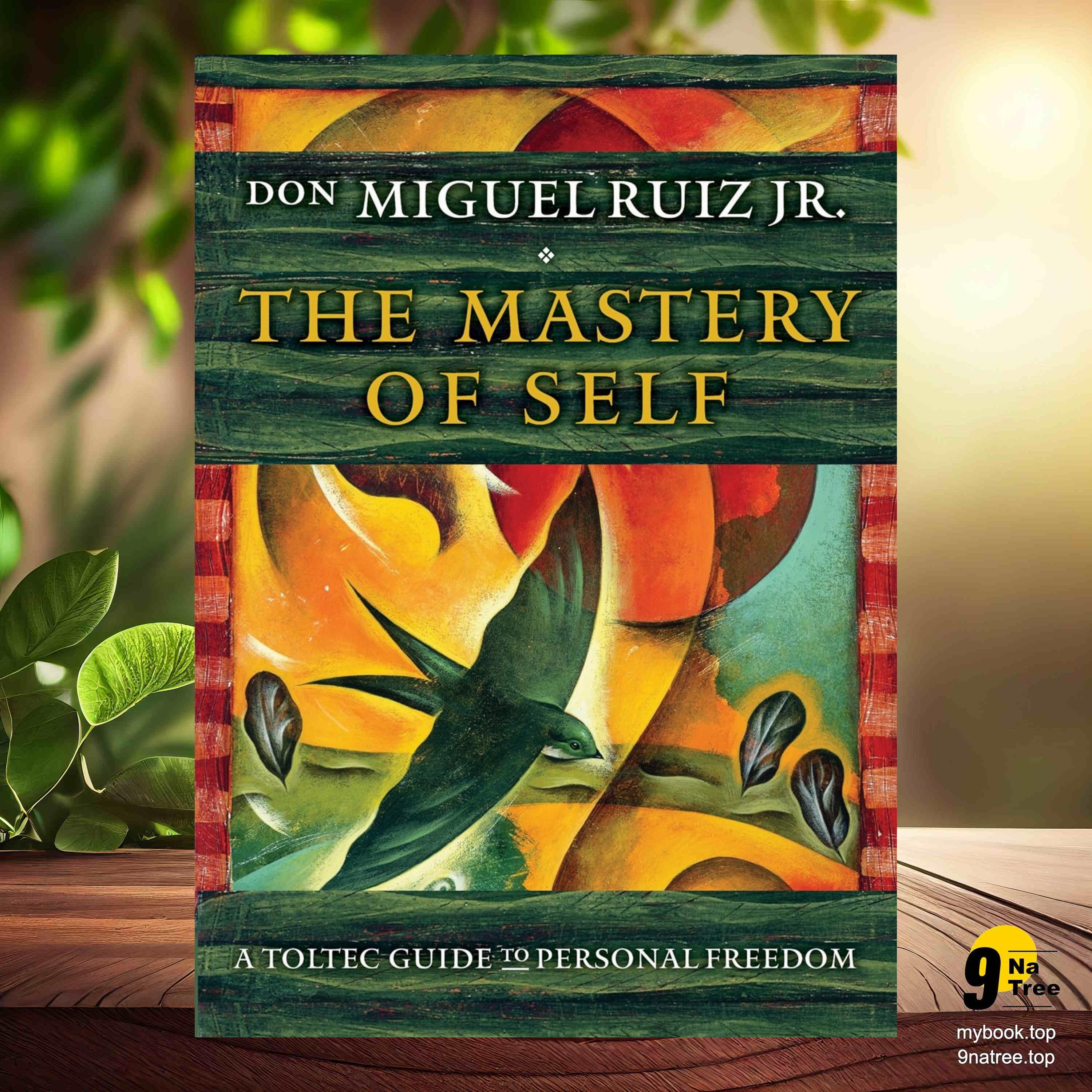 cover of episode [Review] The Mastery of Self: A Toltec Guide to Personal Freedom  (don Miguel Ruiz Jr) Summarized