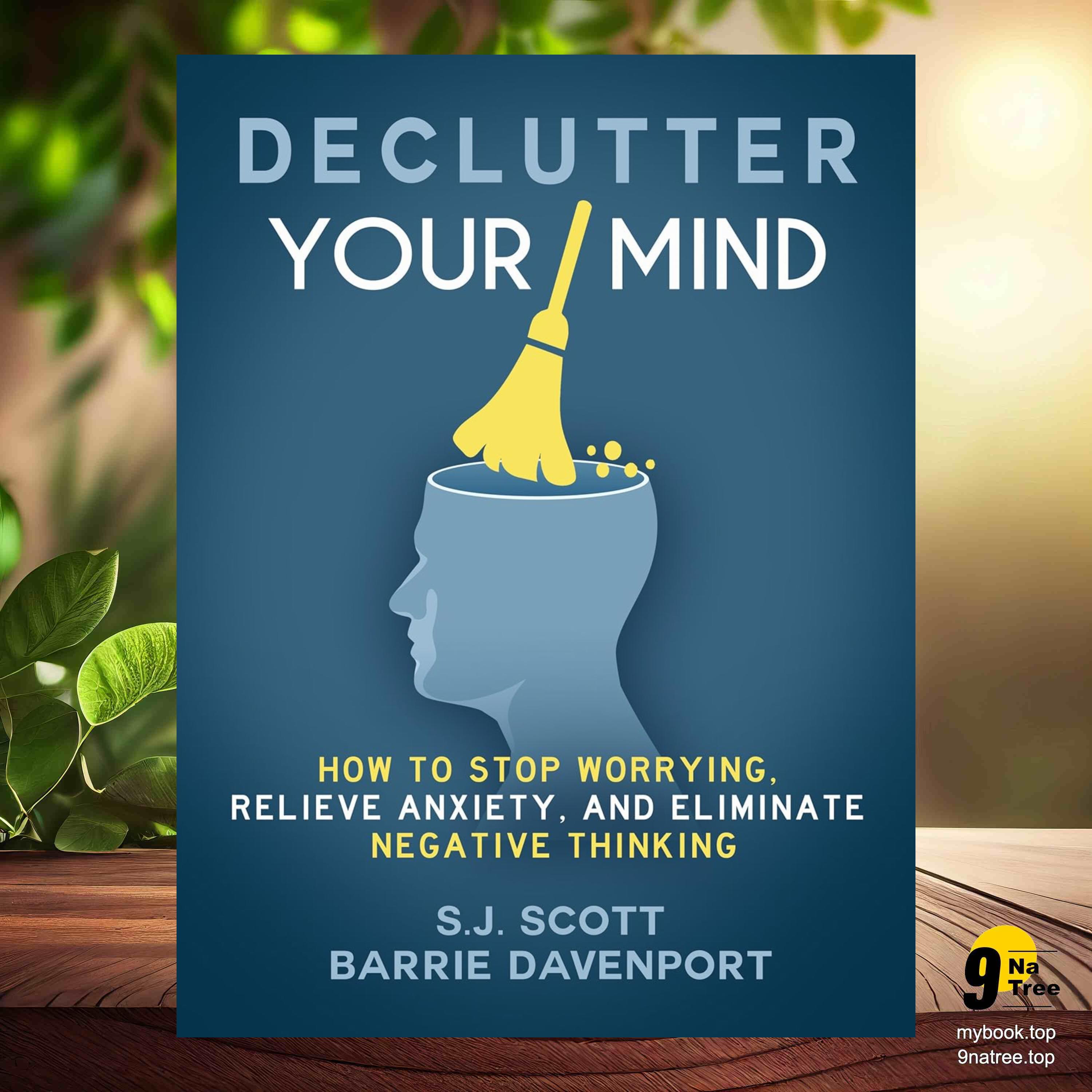 cover of episode [Review] Declutter Your Mind (S.J. Scott) Summarized