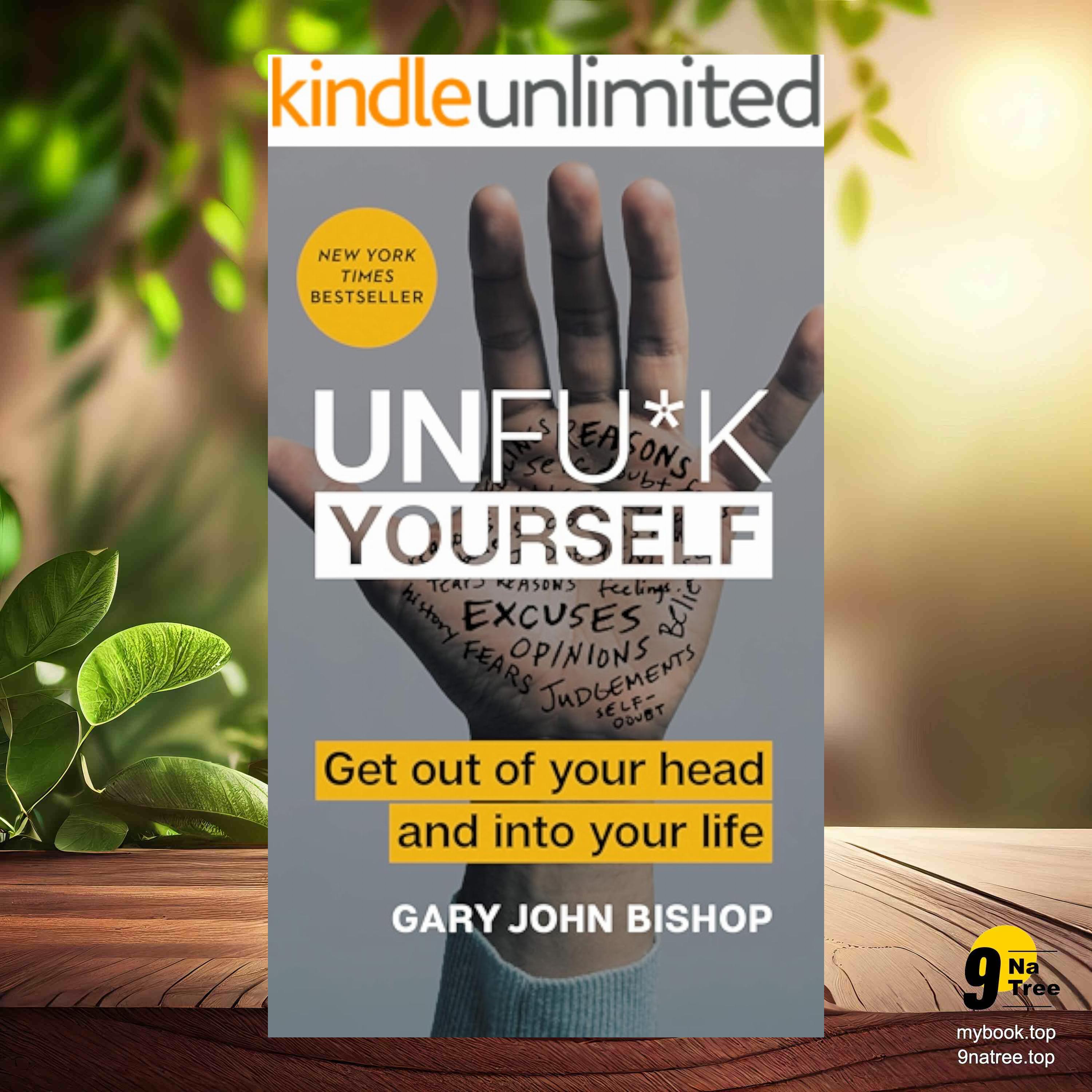 cover of episode [Review] Unfu*k Yourself: Get Out of Your Head and into Your Life  (Gary John Bishop) Summarized