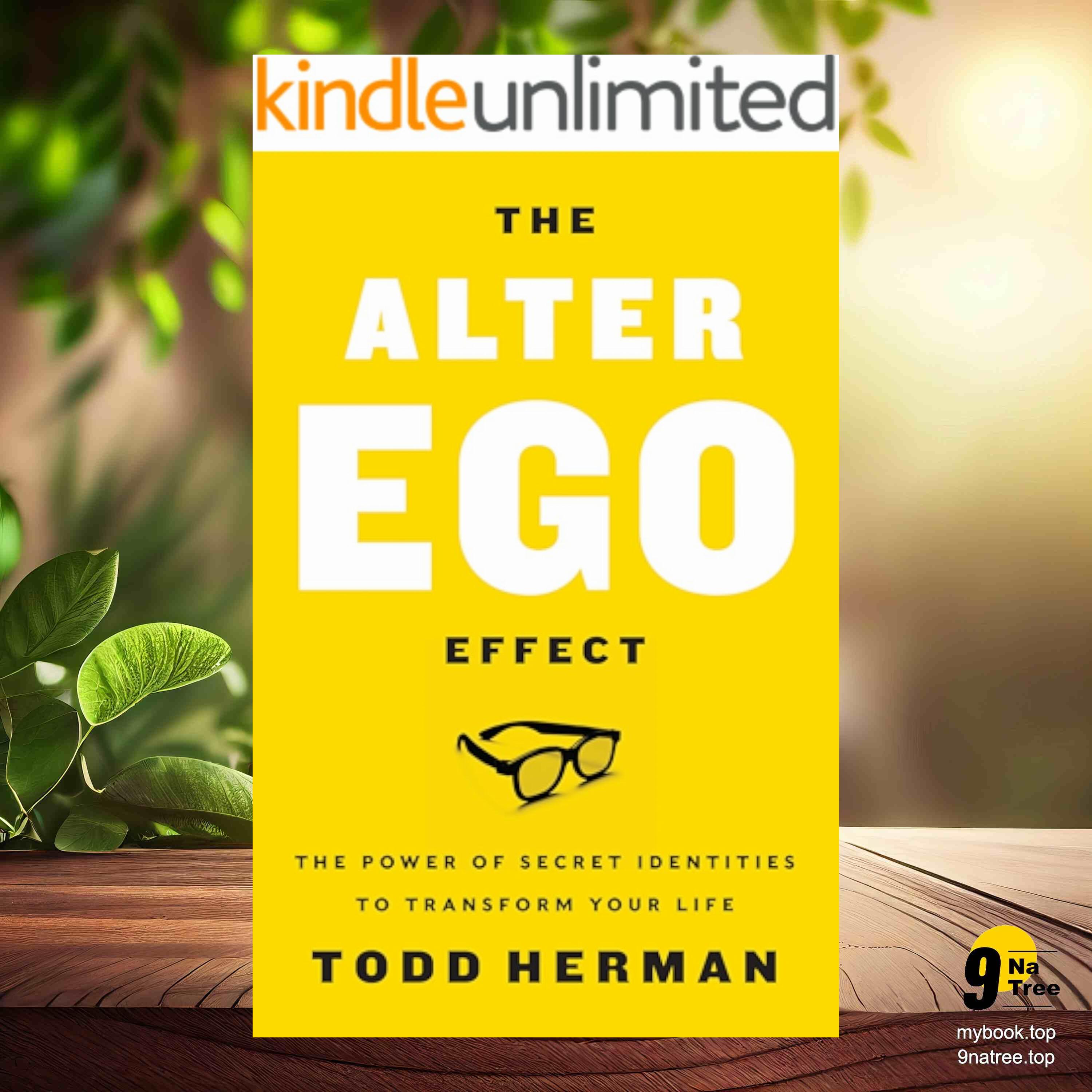 cover of episode [Review] The Alter Ego Effect (Todd Herman) Summarized