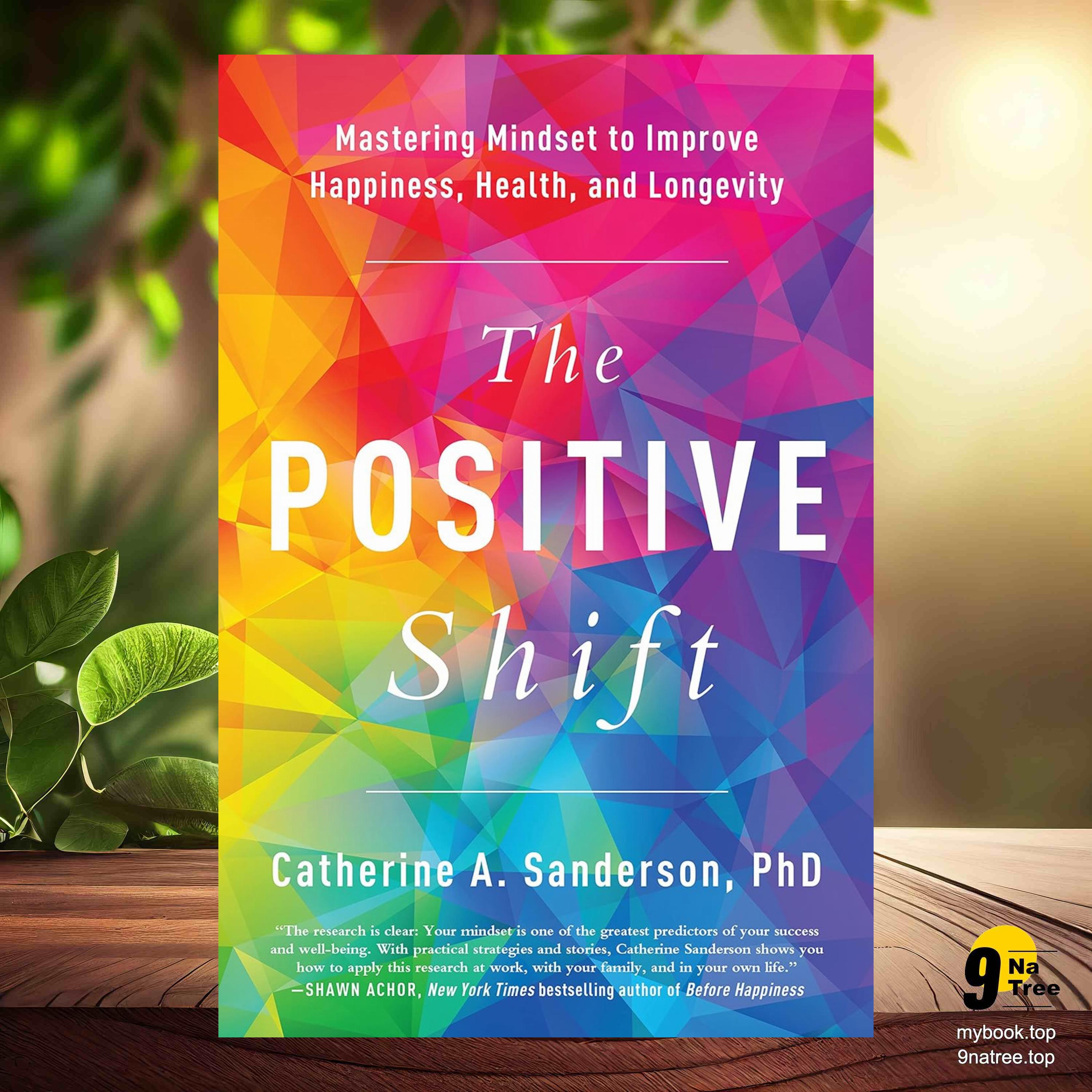 cover of episode [Review] The Positive Shift (Catherine A. Sanderson) Summarized