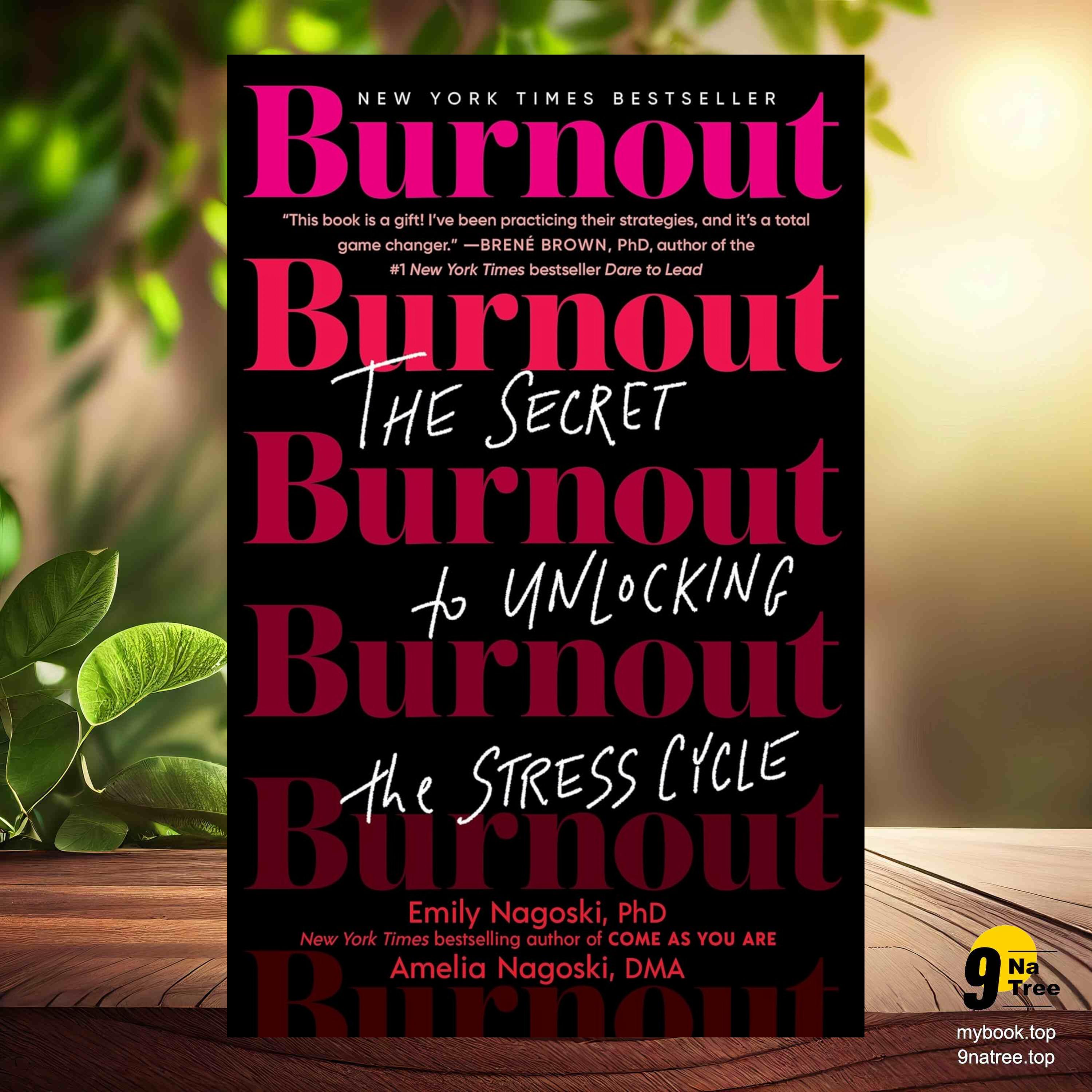 cover of episode [Review] Burnout: The Secret to Unlocking the Stress Cycle (Emily Nagoski) Summarized