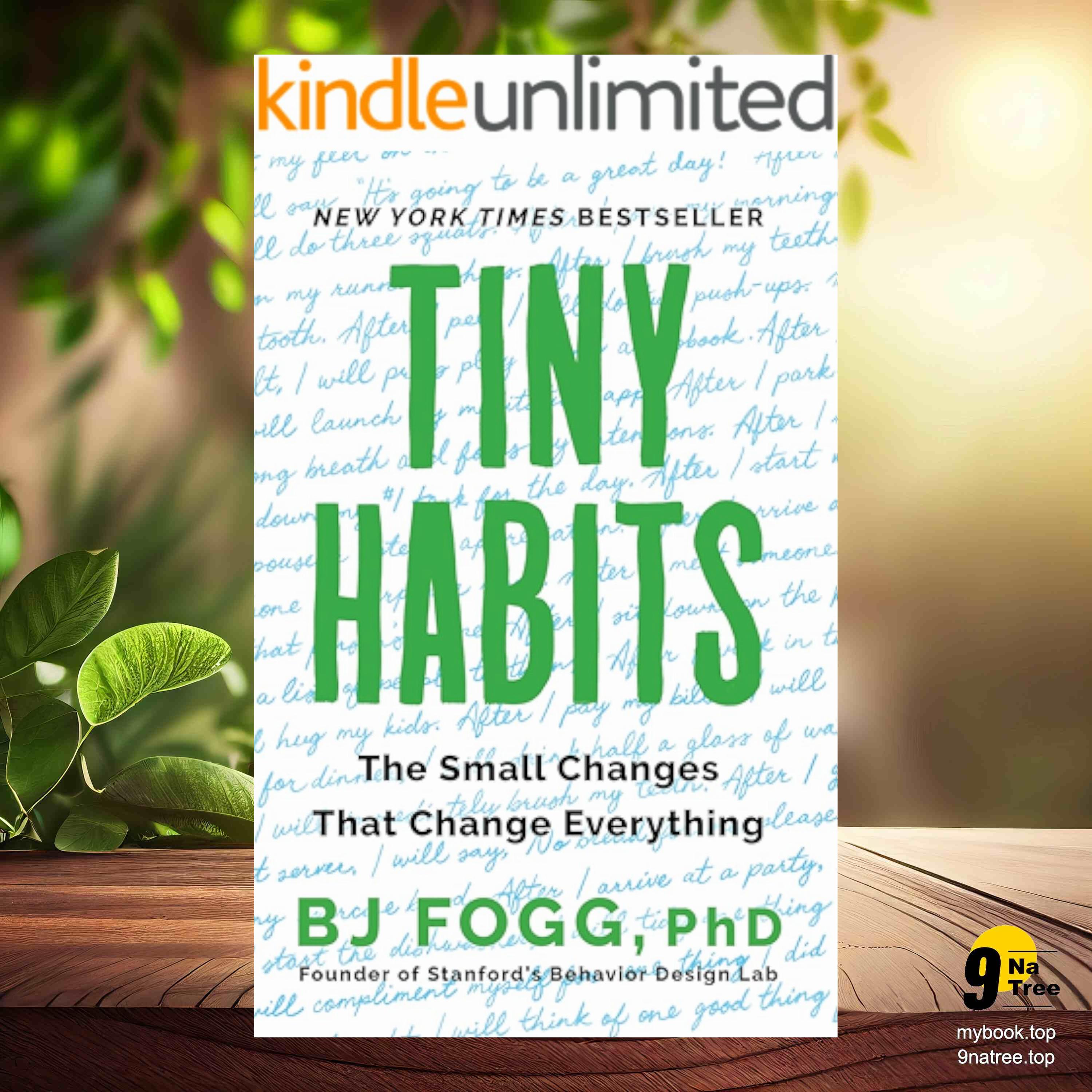 cover of episode [Review] Tiny Habits: The Small Changes That Change Everything (BJ Fogg, PhD) Summarized