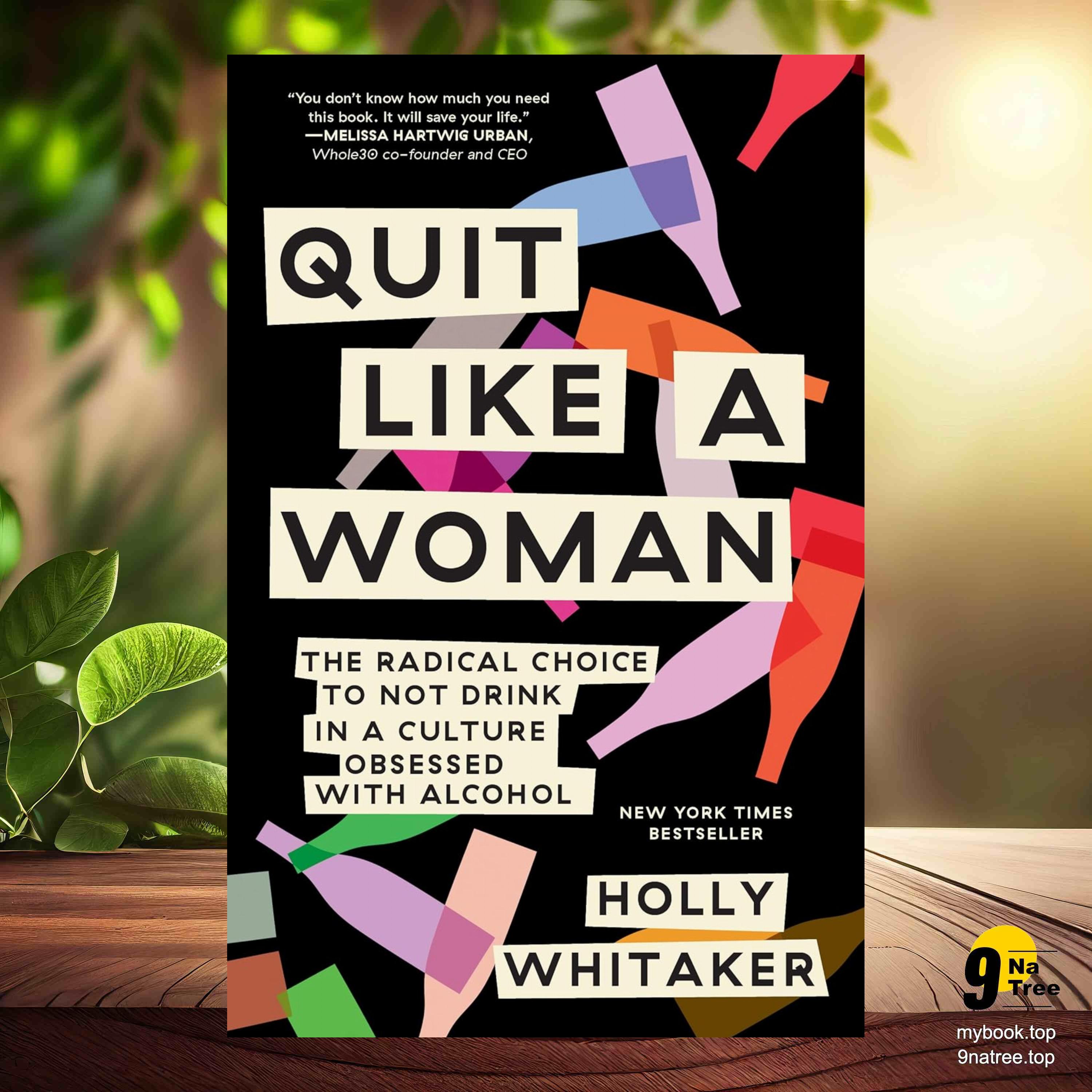 cover of episode [Review] Quit Like a Woman (Holly Whitaker) Summarized