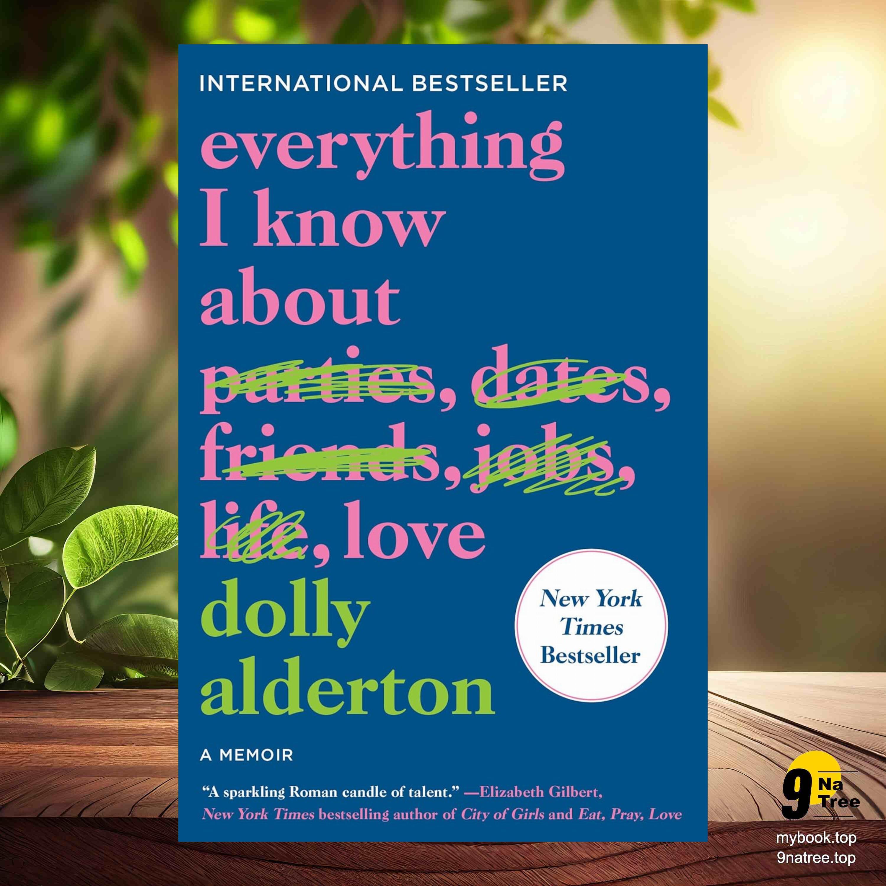 cover of episode [Review] Everything I Know About Love: A Memoir (Dolly Alderton) Summarized