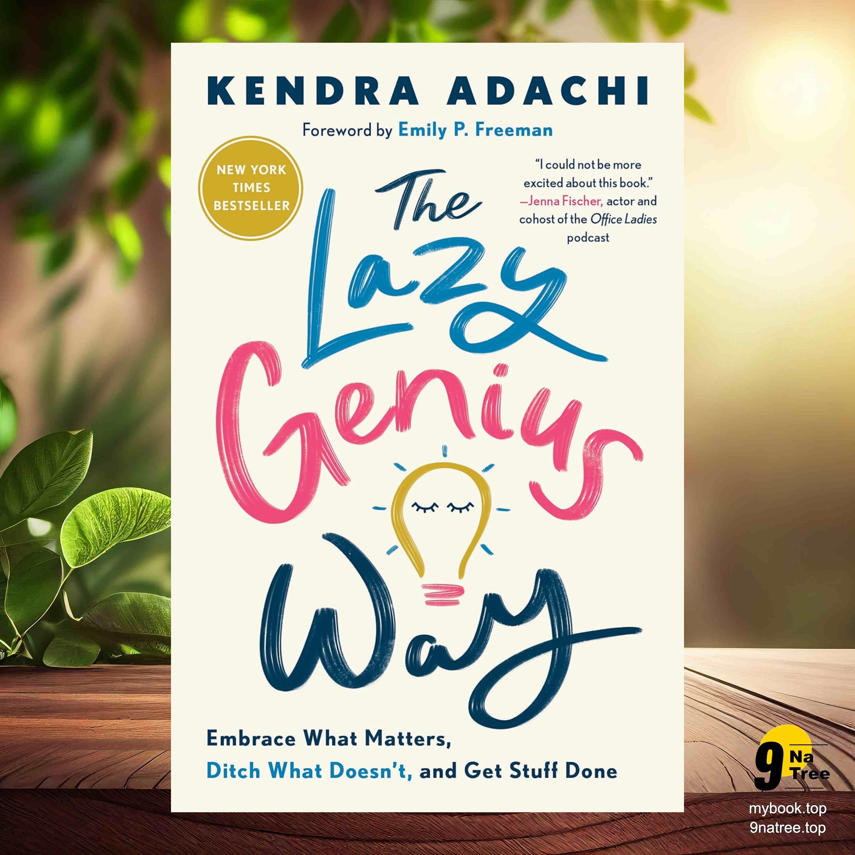 cover of episode [Review] The Lazy Genius Way: Embrace What Matters, Ditch What Doesn't, and Get Stuff Done (Kendra Adachi) Summarized