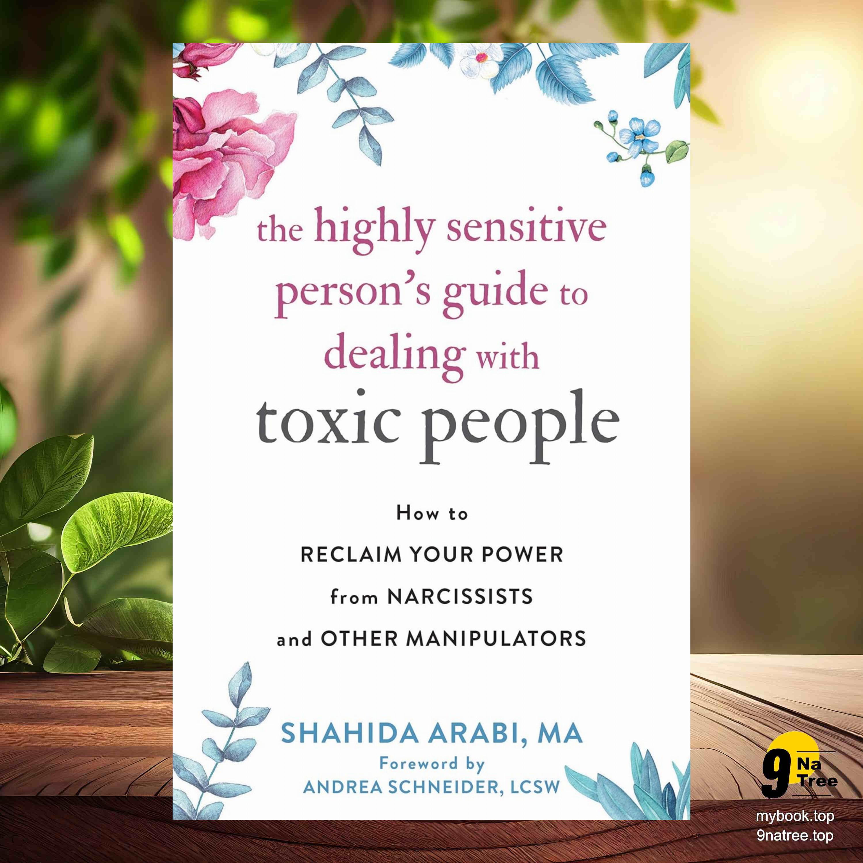 cover of episode [Review] The Highly Sensitive Person's Guide to Dealing with Toxic People (Shahida  Arabi MA) Summarized