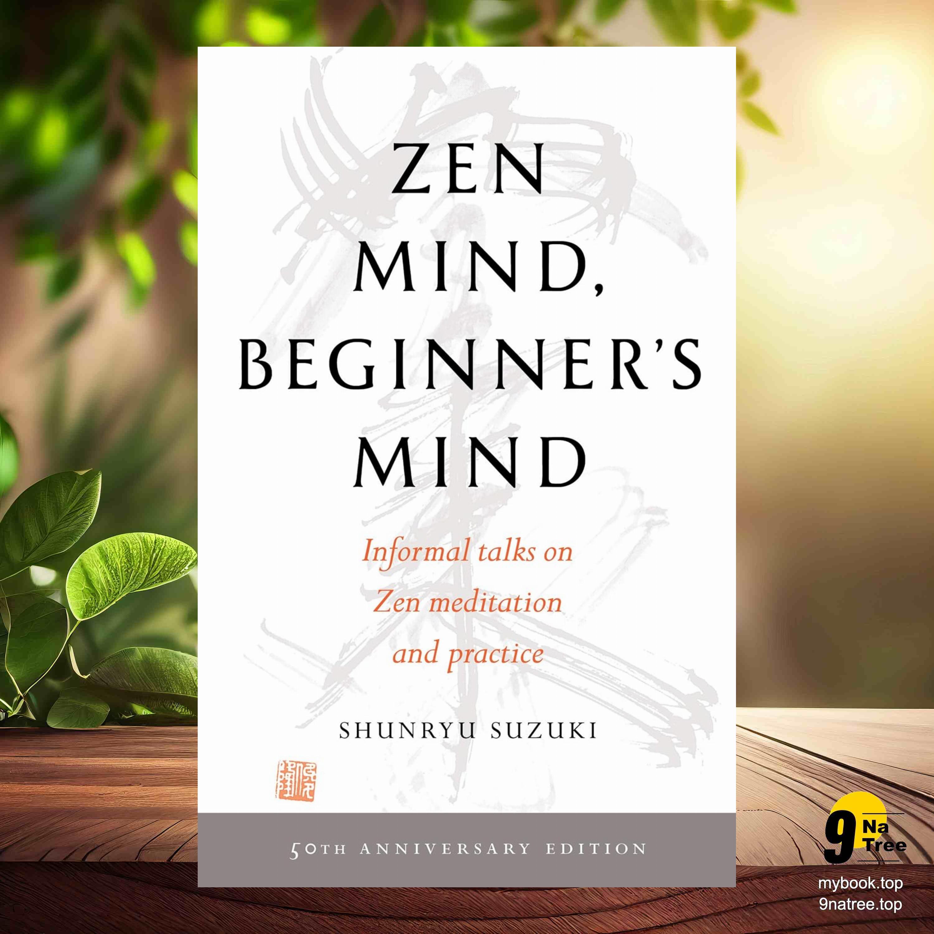 cover of episode [Review] Zen Mind, Beginner's Mind: 50th Anniversary Edition (Shunryu Suzuki) Summarized