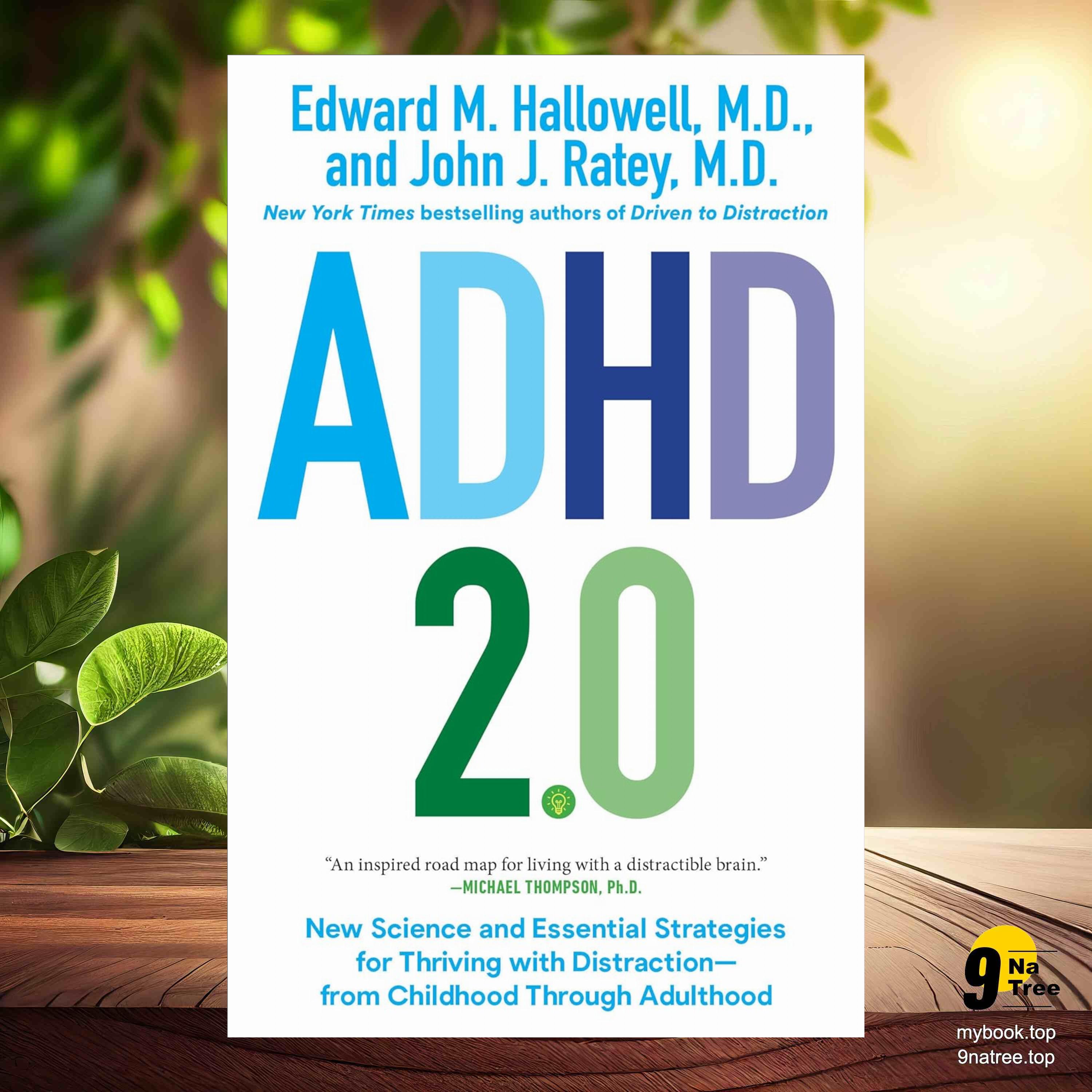 cover of episode [Review] ADHD 2.0: New Science and Essential Strategies for Thriving with Distraction--from Childhood through Adulthood (Edward M. Hallowell) Summarized