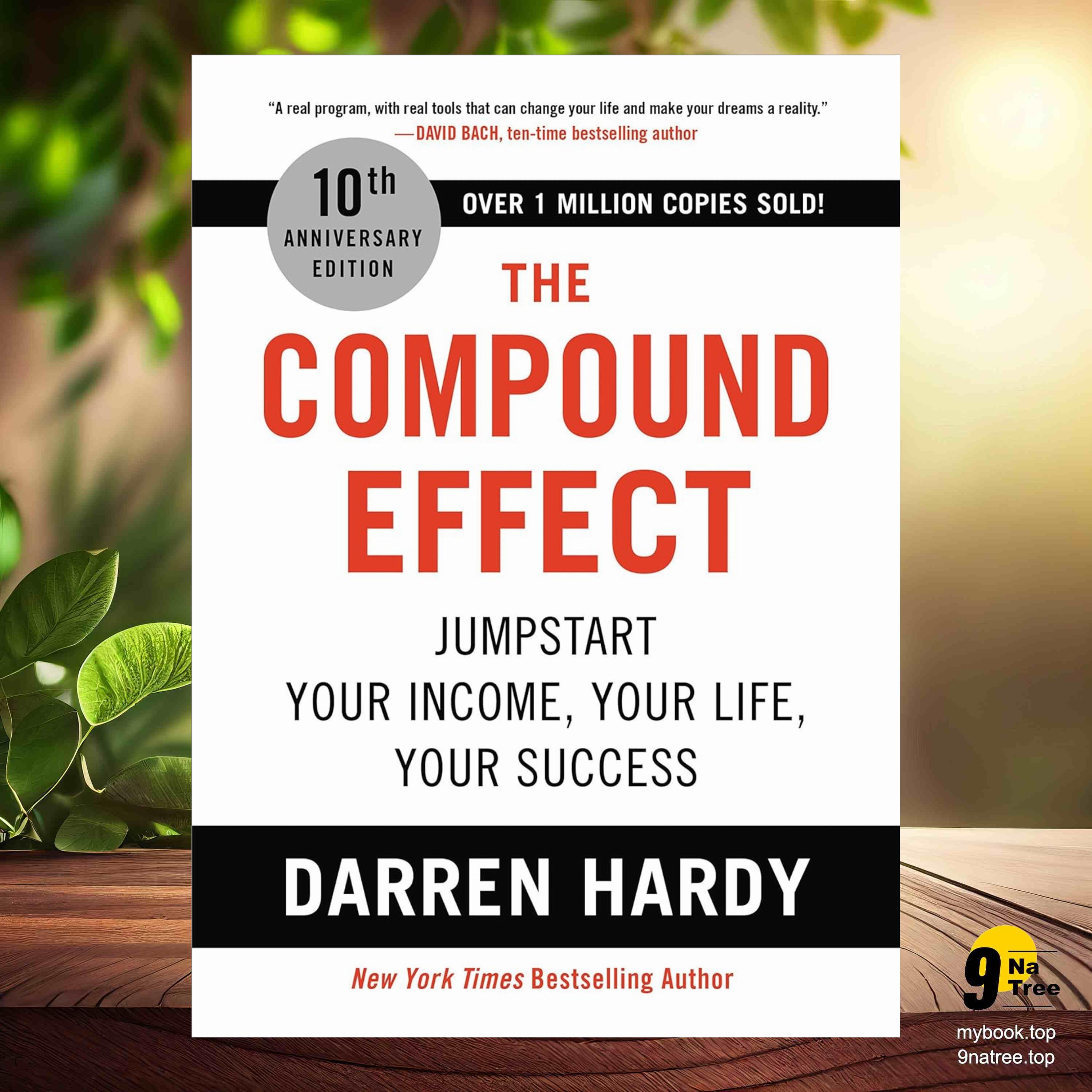 cover of episode [Review] The Compound Effect : Jumpstart Your Income, Your Life, Your Success (Darren Hardy) Summarized