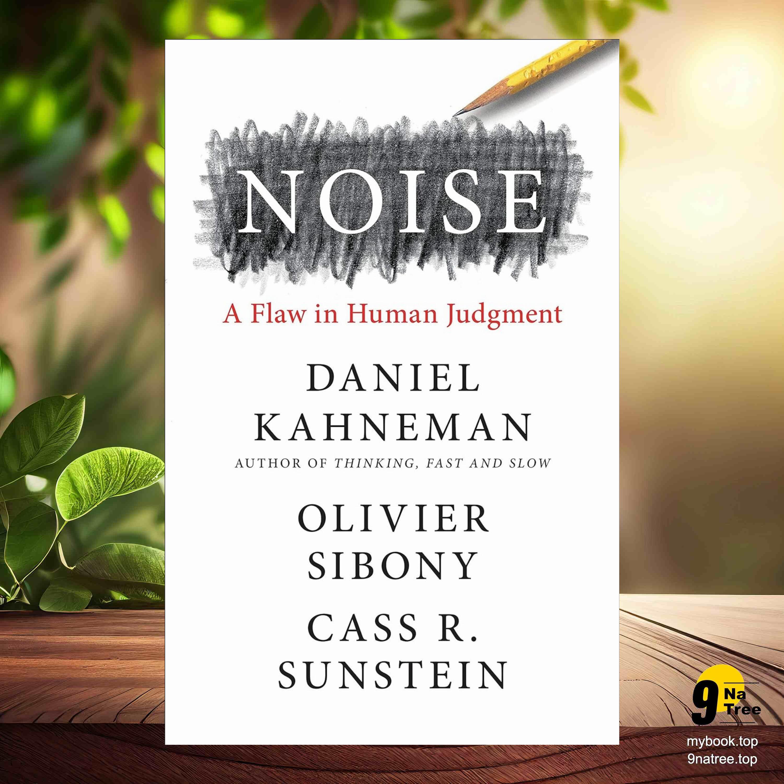 cover of episode [Review] Noise: A Flaw in Human Judgment (Daniel Kahneman) Summarized