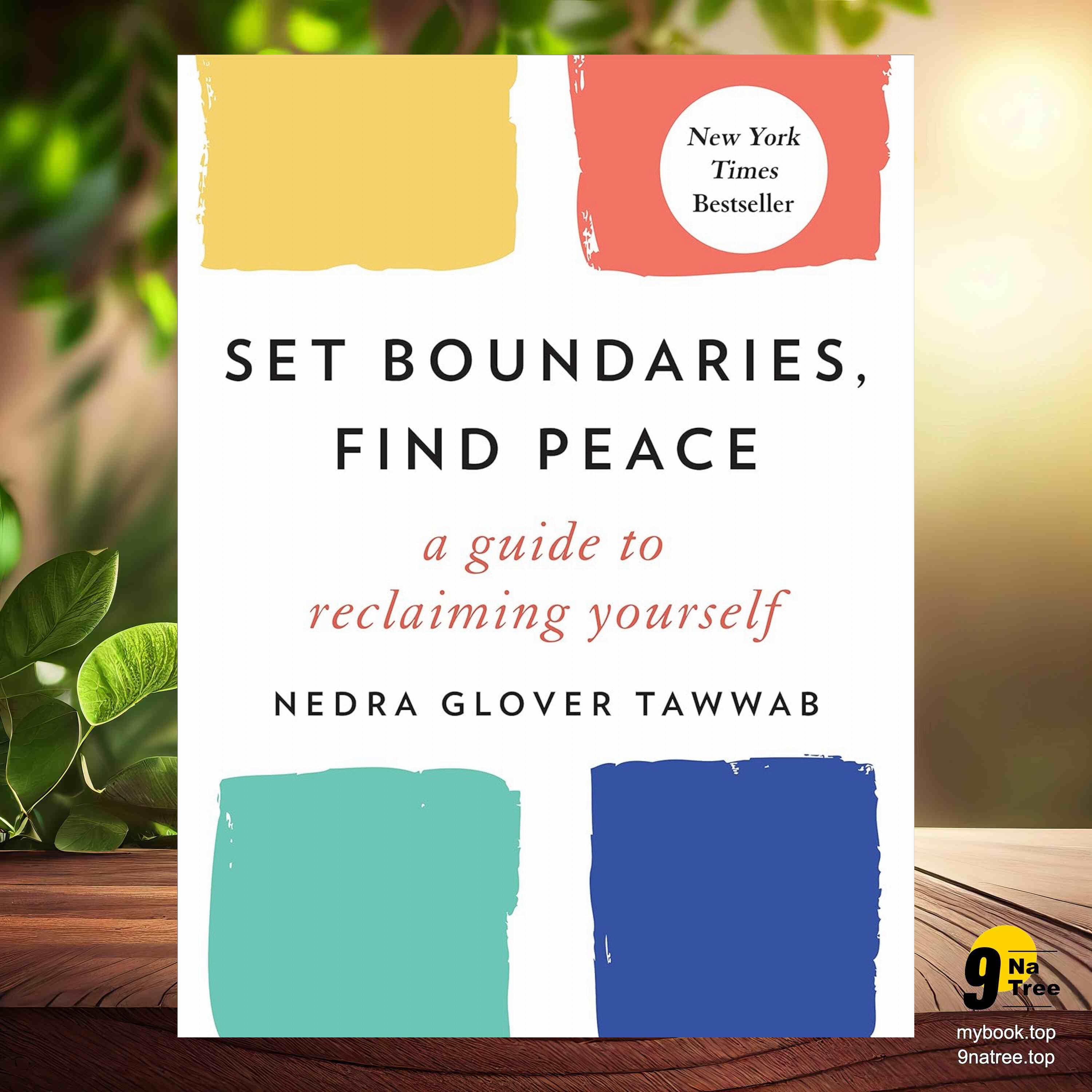 cover of episode [Review] Set Boundaries, Find Peace: A Guide to Reclaiming Yourself (Nedra Glover Tawwab) Summarized