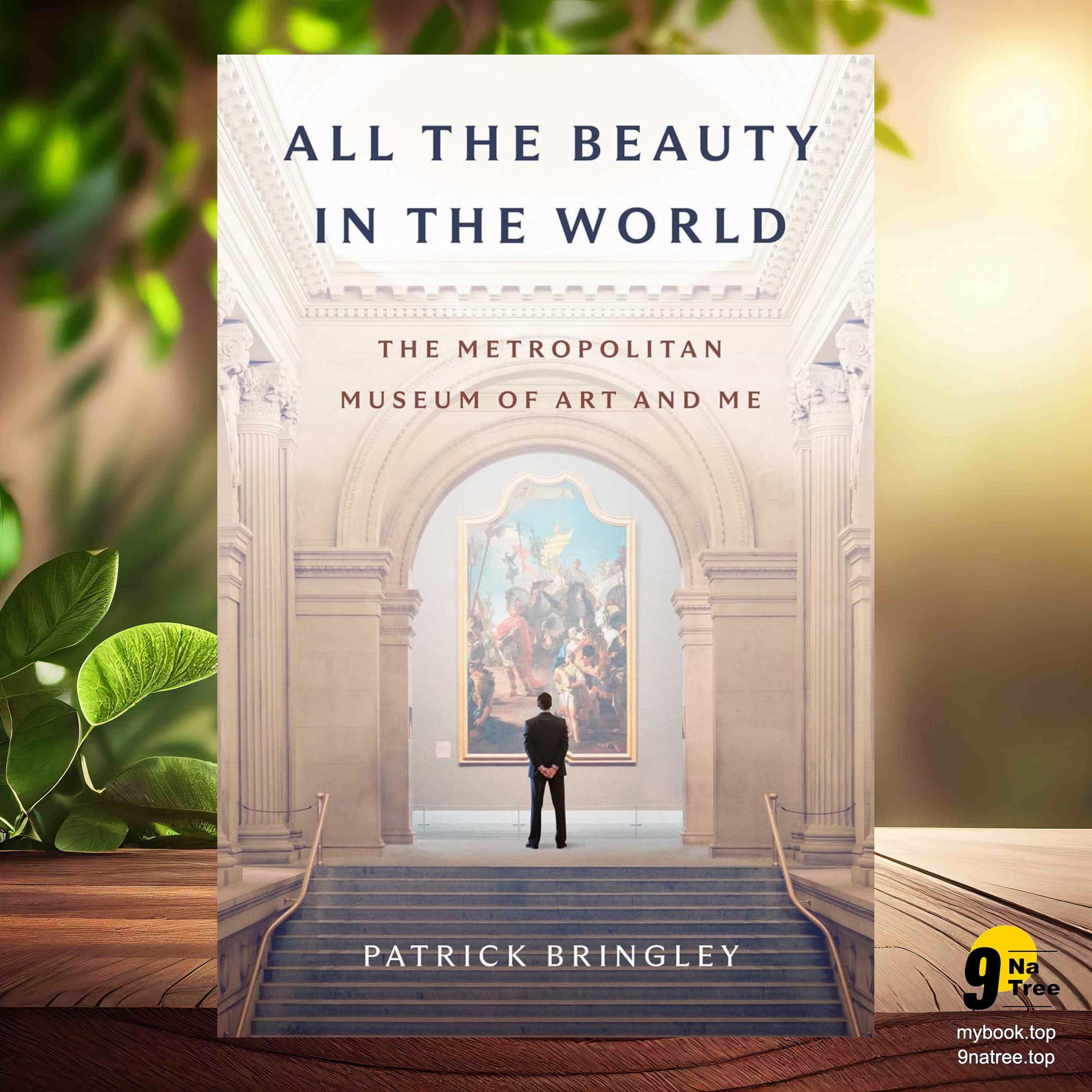 cover of episode [Review] All the Beauty in the World: The Metropolitan Museum of Art and Me (Patrick Bringley) Summarized