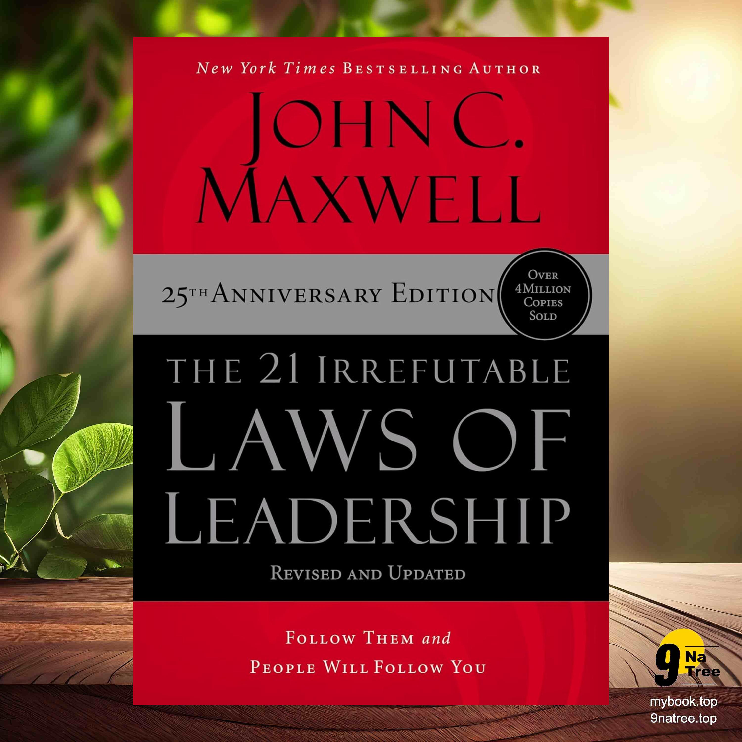 cover of episode [Review] The 21 Irrefutable Laws of Leadership (John C. Maxwell) Summarized