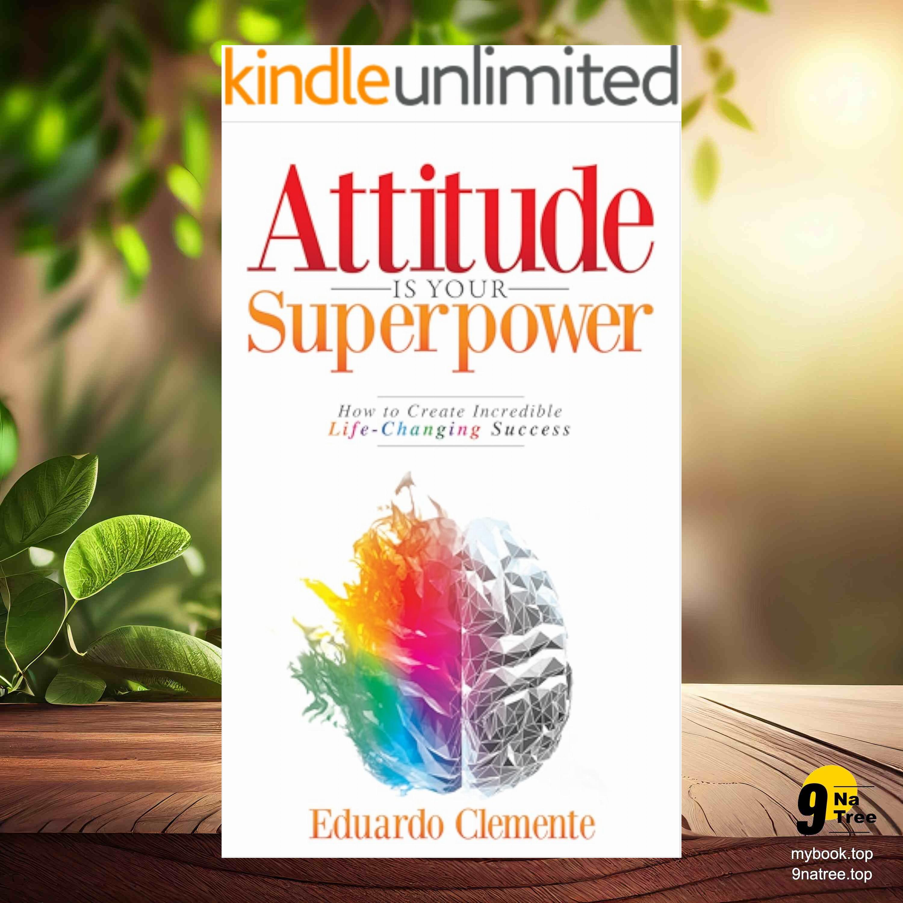 cover of episode [Review] Attitude Is Your Superpower (Eduardo Clemente) Summarized