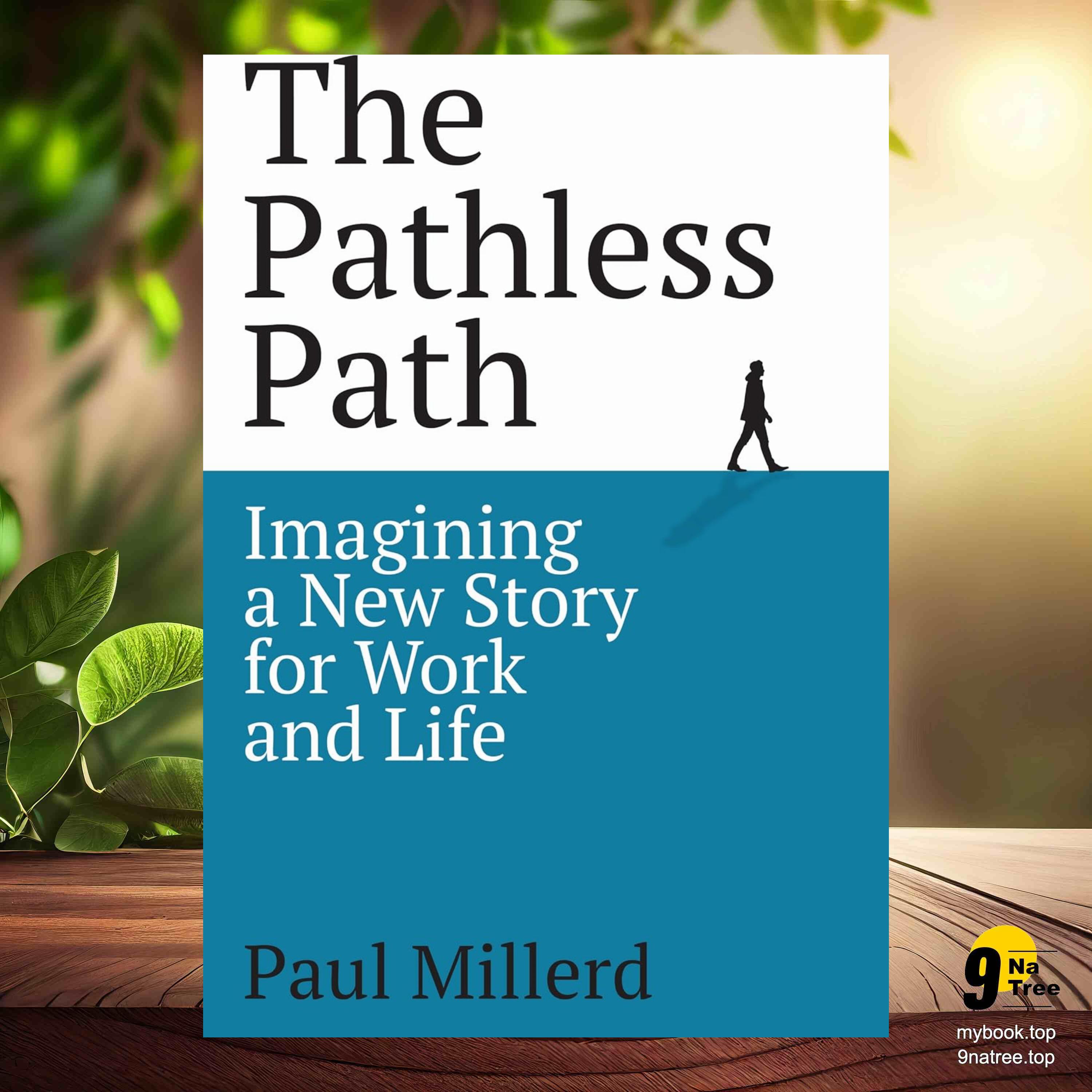 cover of episode [Review] The Pathless Path: Imagining a New Story For Work and Life (Paul Millerd) Summarized