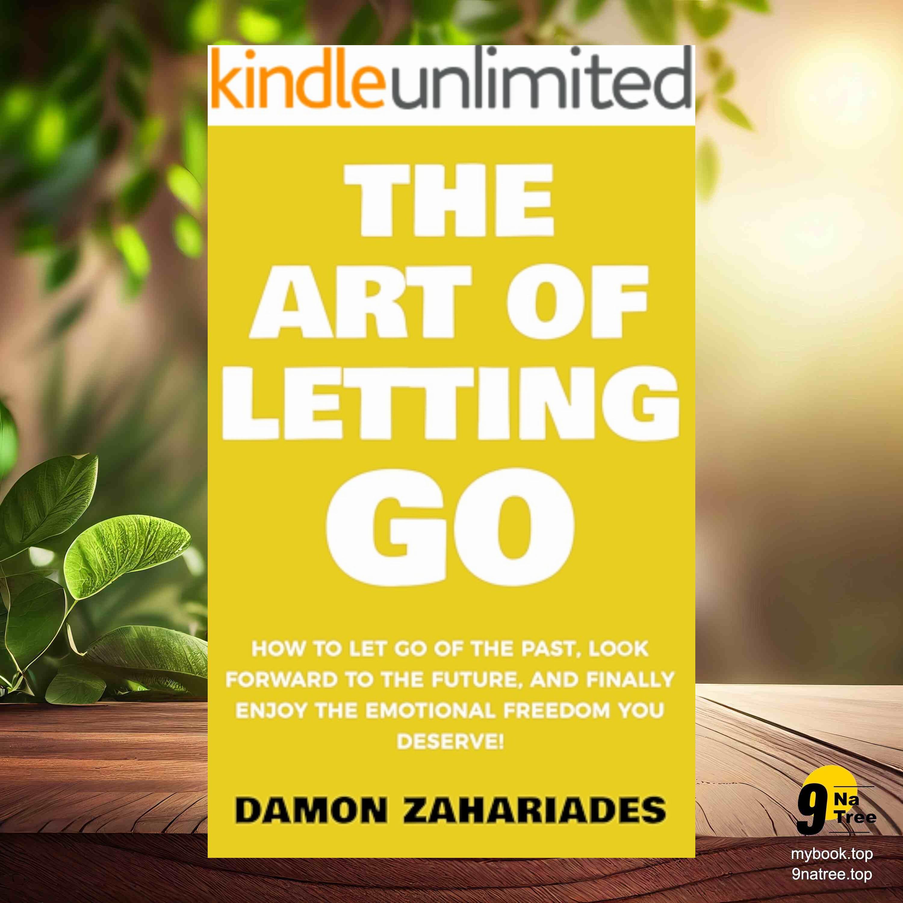 cover of episode [Review] The Art of Letting GO (Damon Zahariades) Summarized