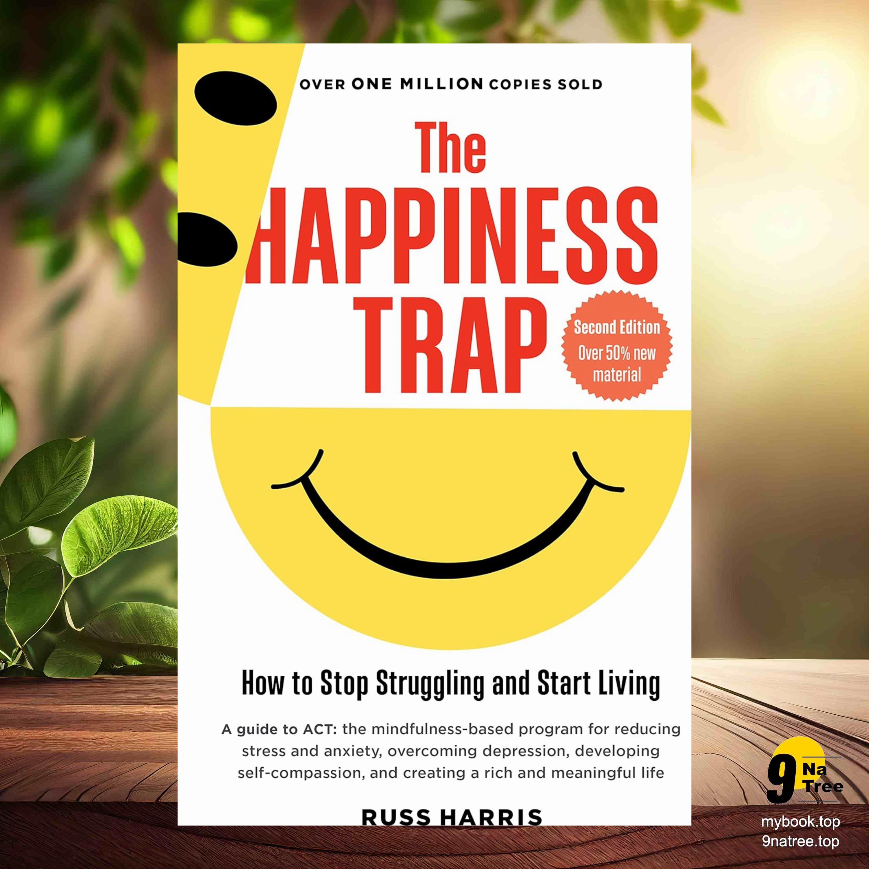 cover of episode [Review] The Happiness Trap: How to Stop Struggling and Start Living  (Russ Harris) Summarized