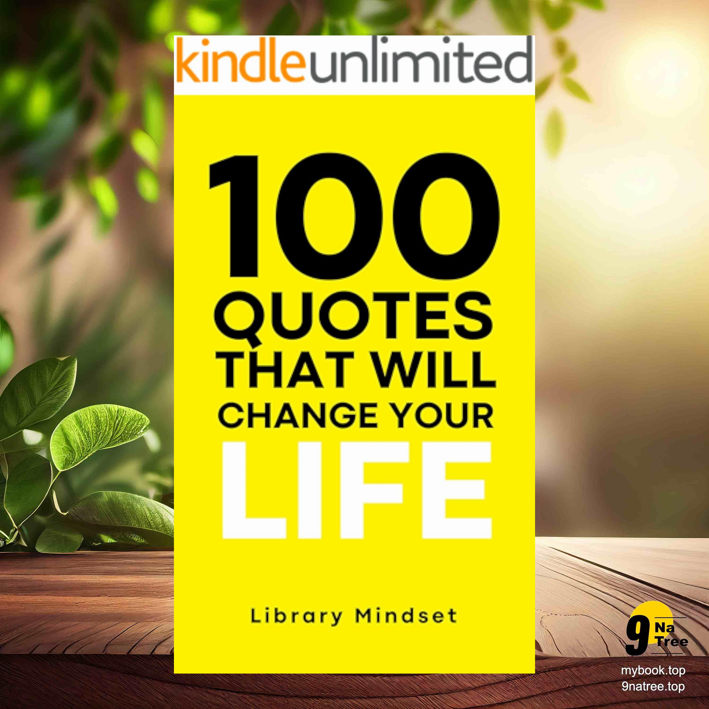 cover of episode [Review] 100 Quotes That Will Change Your life (Library Mindset) Summarized