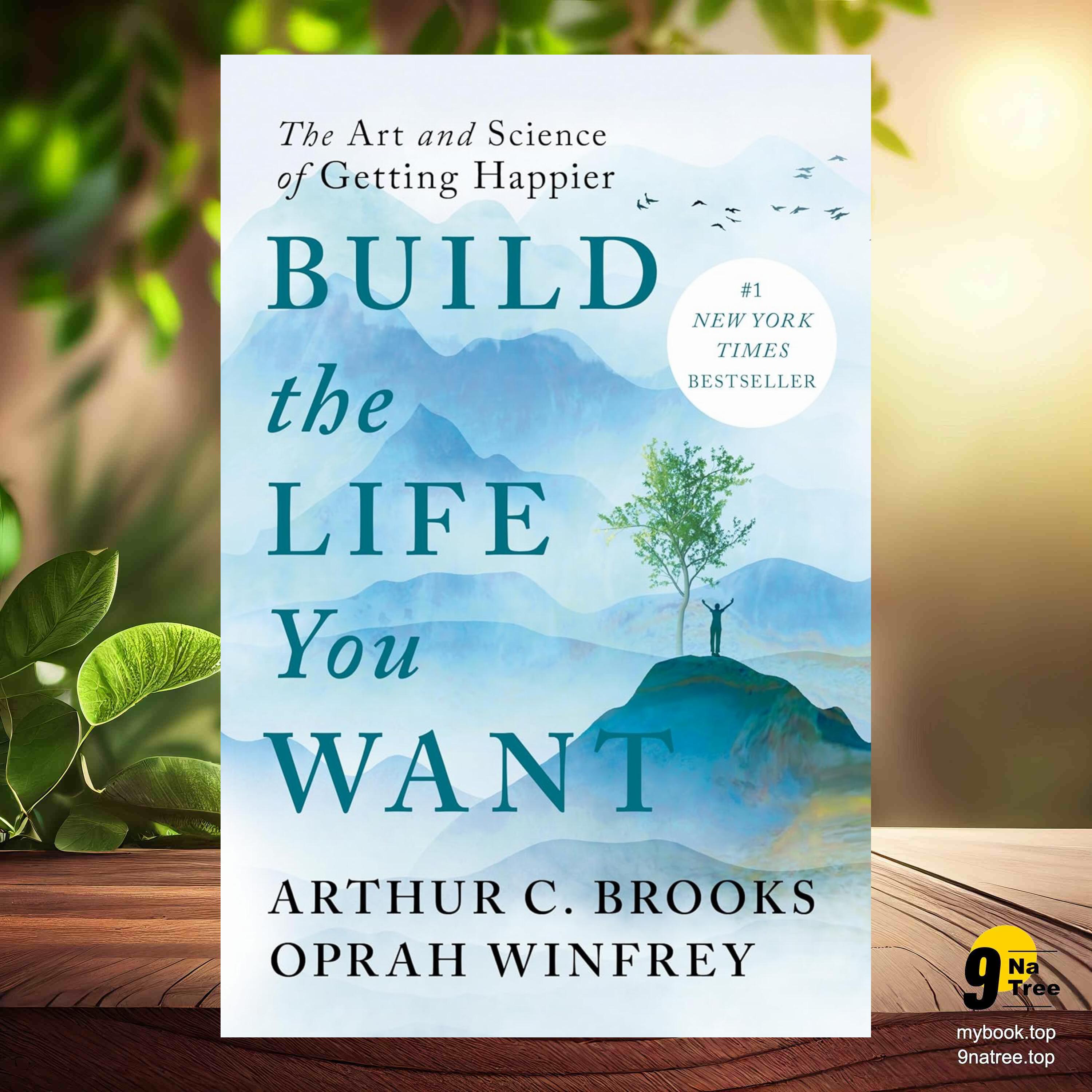 cover of episode [Review] Build the Life You Want: The Art and Science of Getting Happier (Arthur C. Brooks) Summarized