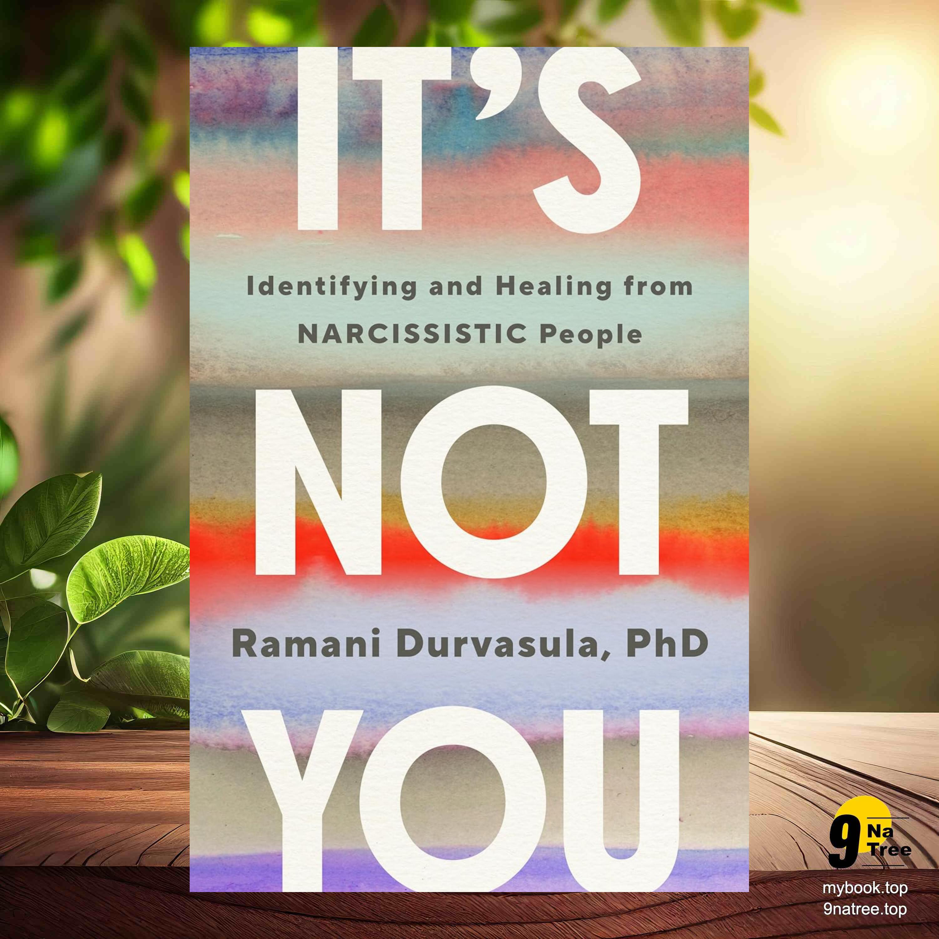 cover of episode [Review] It's Not You: Identifying and Healing from Narcissistic People (Ramani Durvasula) Summarized