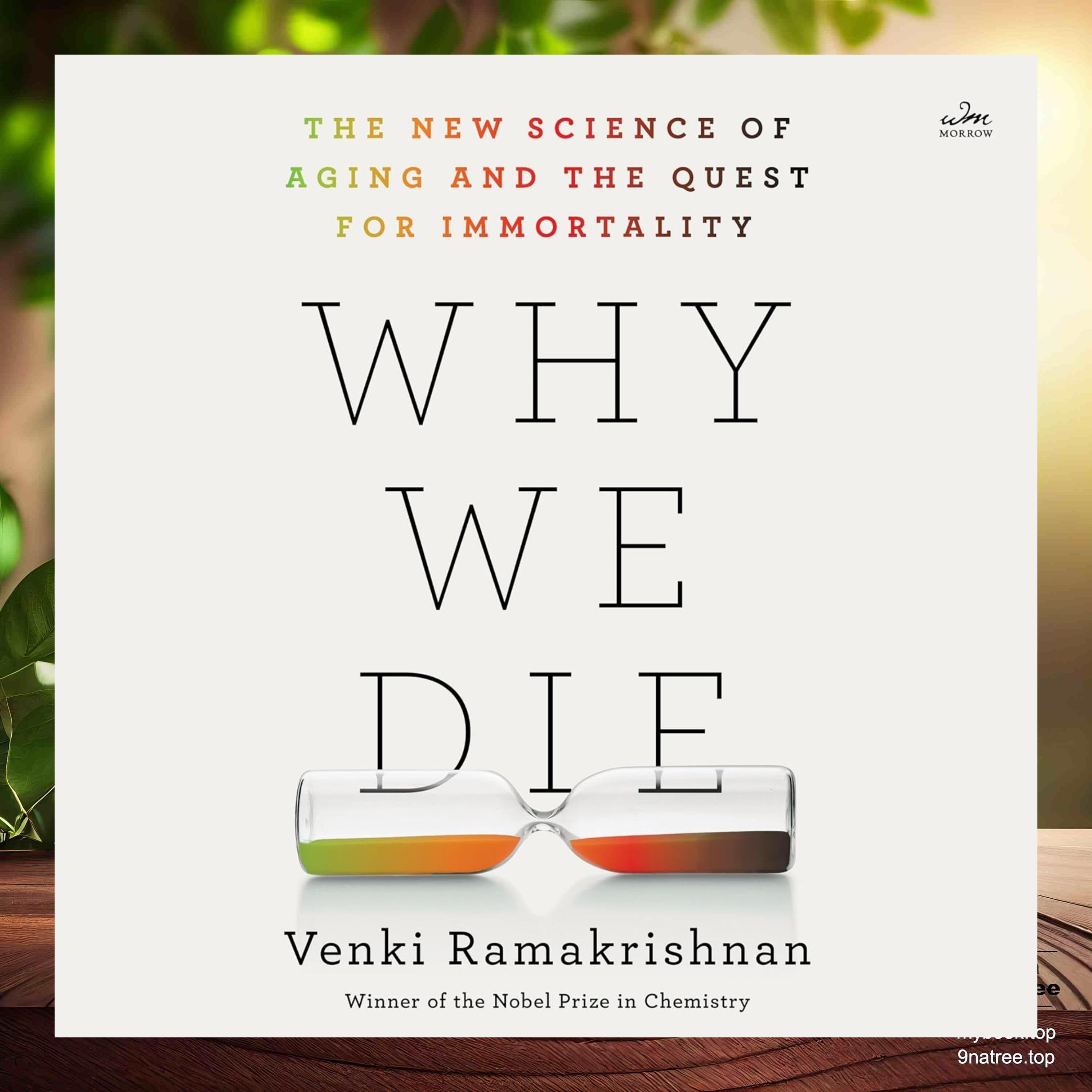 cover of episode [Review] Why We Die: The New Science of Aging and the Quest for Immortality (Venki Ramakrishnan) Summarized