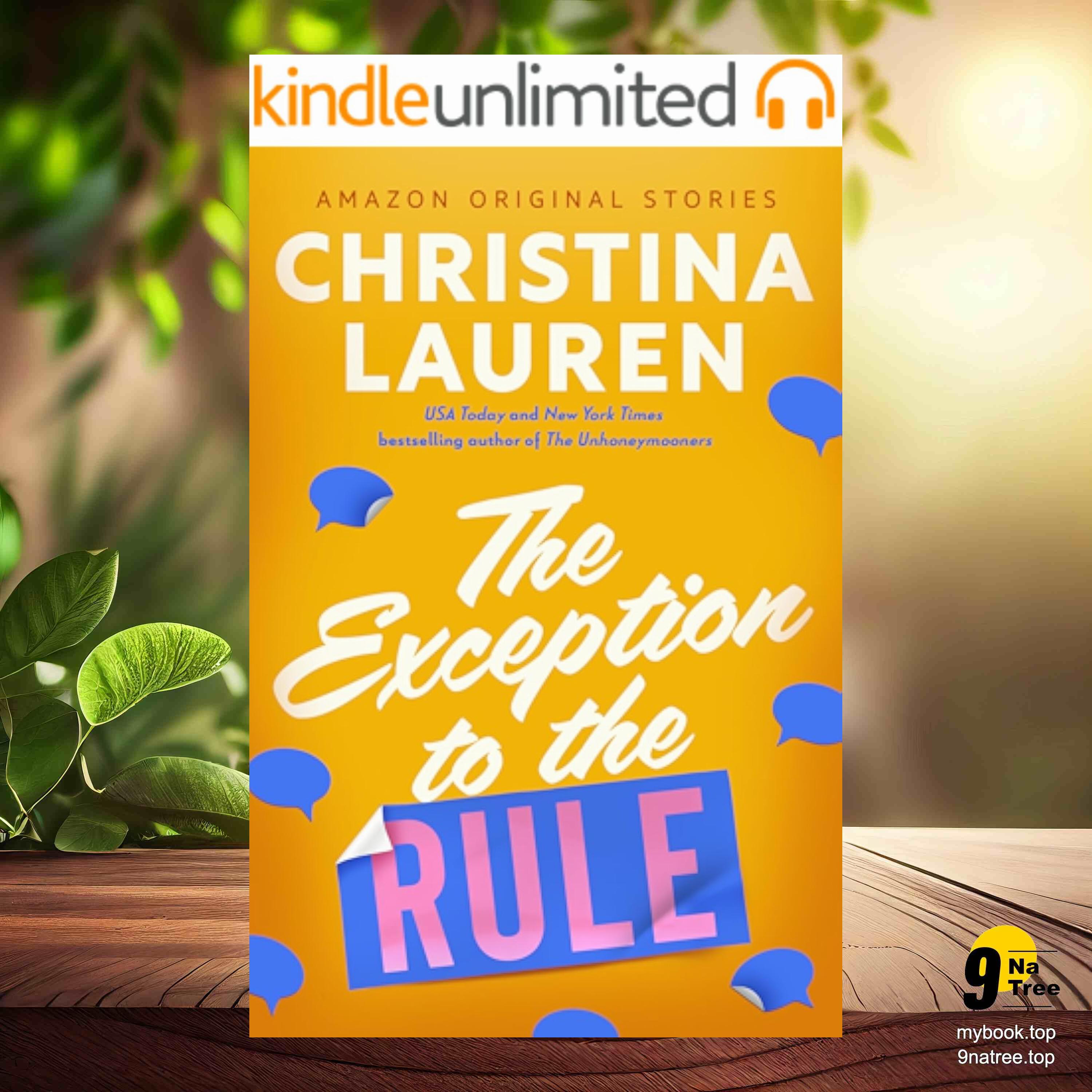 cover of episode [Review] The Exception to the Rule  (Christina Lauren) Summarized