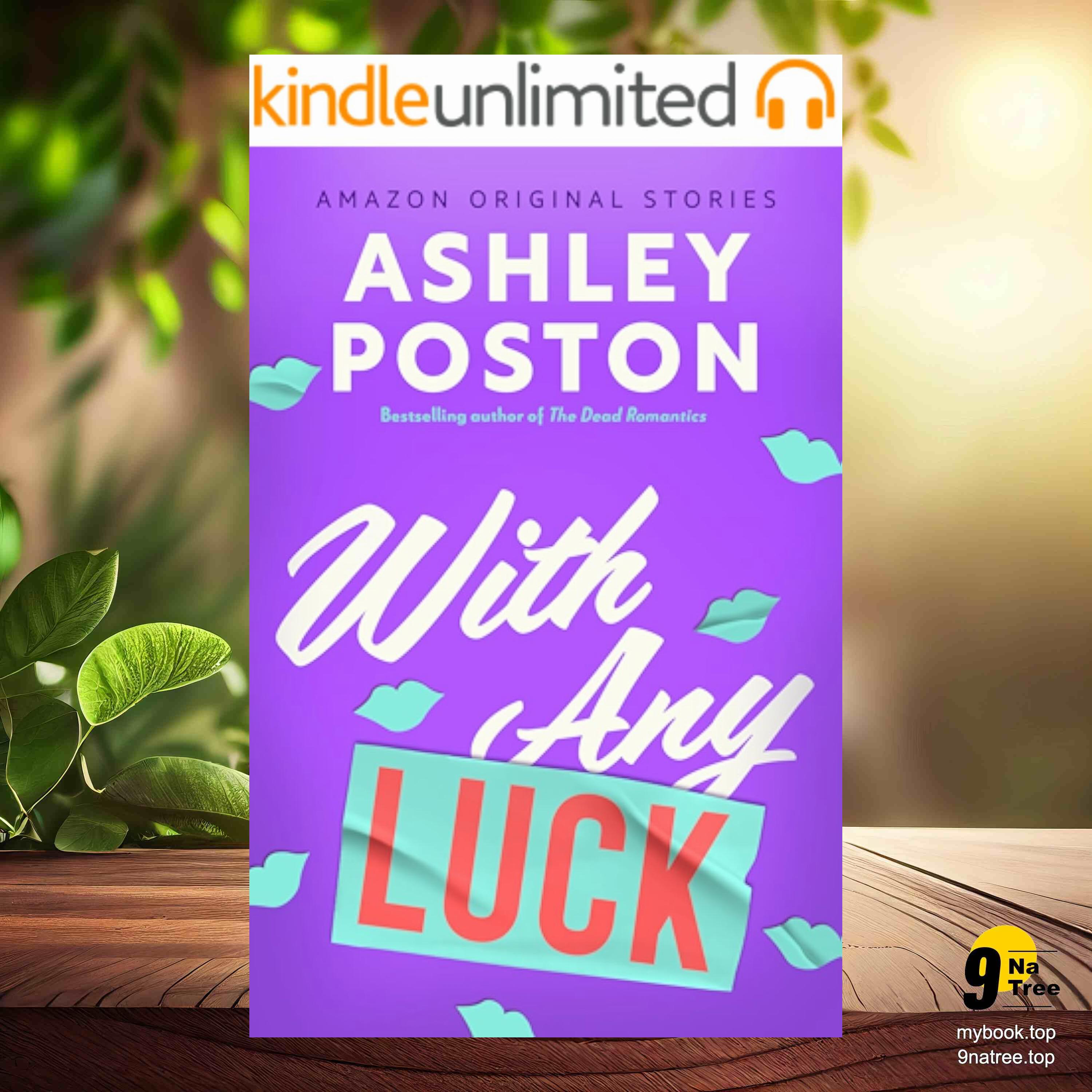 cover of episode [Review] With Any Luck  (Ashley Poston) Summarized